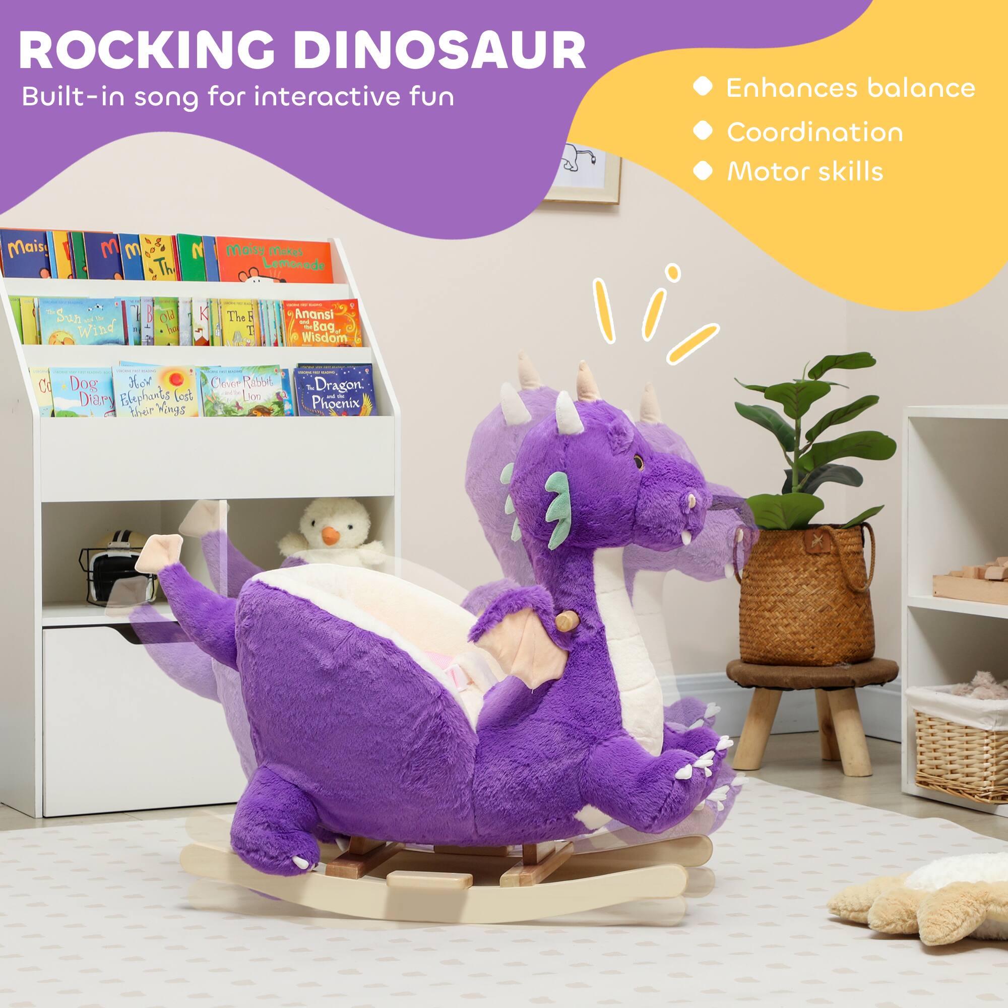 ROCKING DINOSAUR  
Built-in song for interactive fun  

Enhances balance  
Coordination  
Motor skills  

Mais  
The  
Sun Wind  
Anansi "Bad" Wisdom  
Dog Diary  
Elephants lose their Wings  
Clever Rabbit & Dragon Phoenix