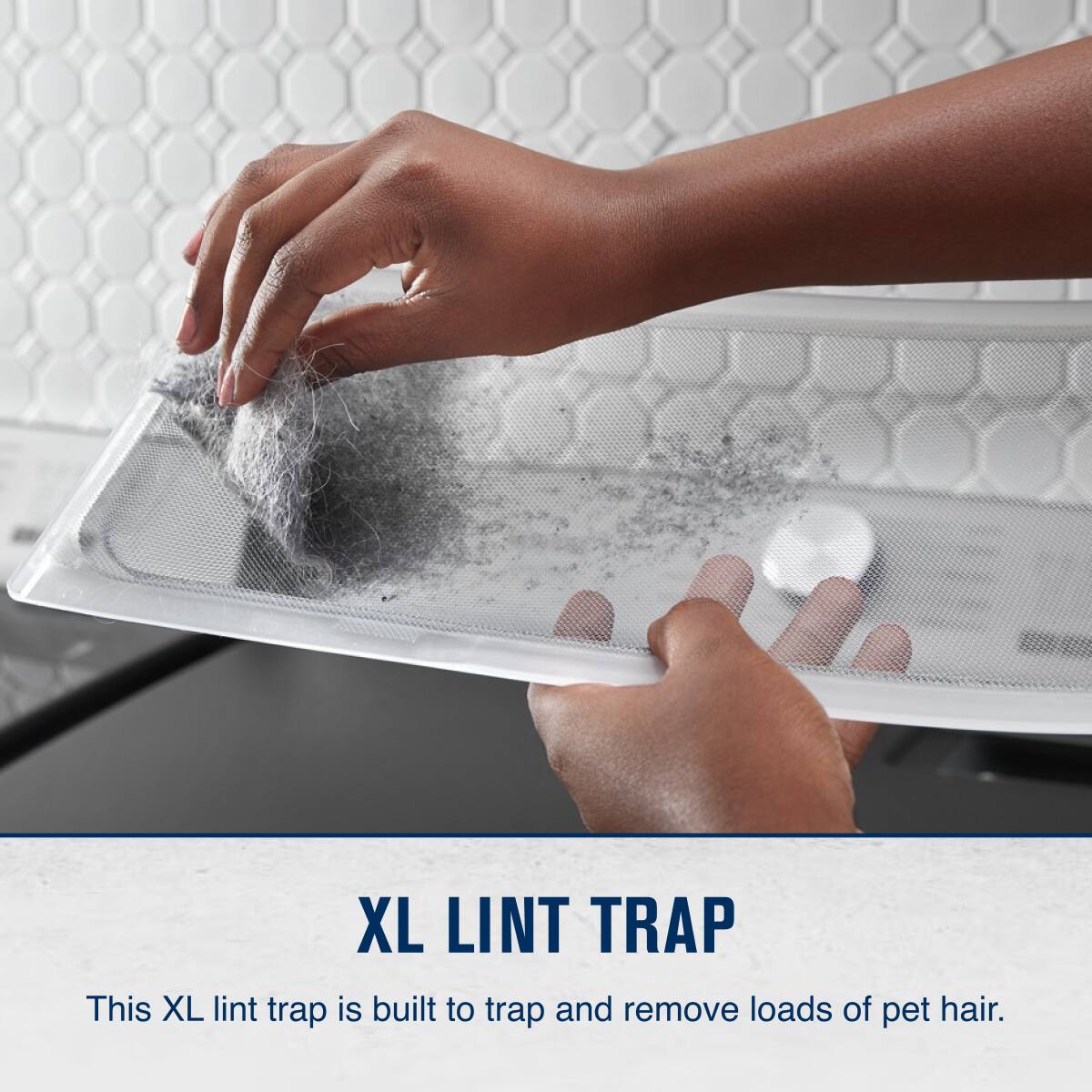 XL LINT TRAP

This XL lint trap is built to trap and remove loads of pet hair.