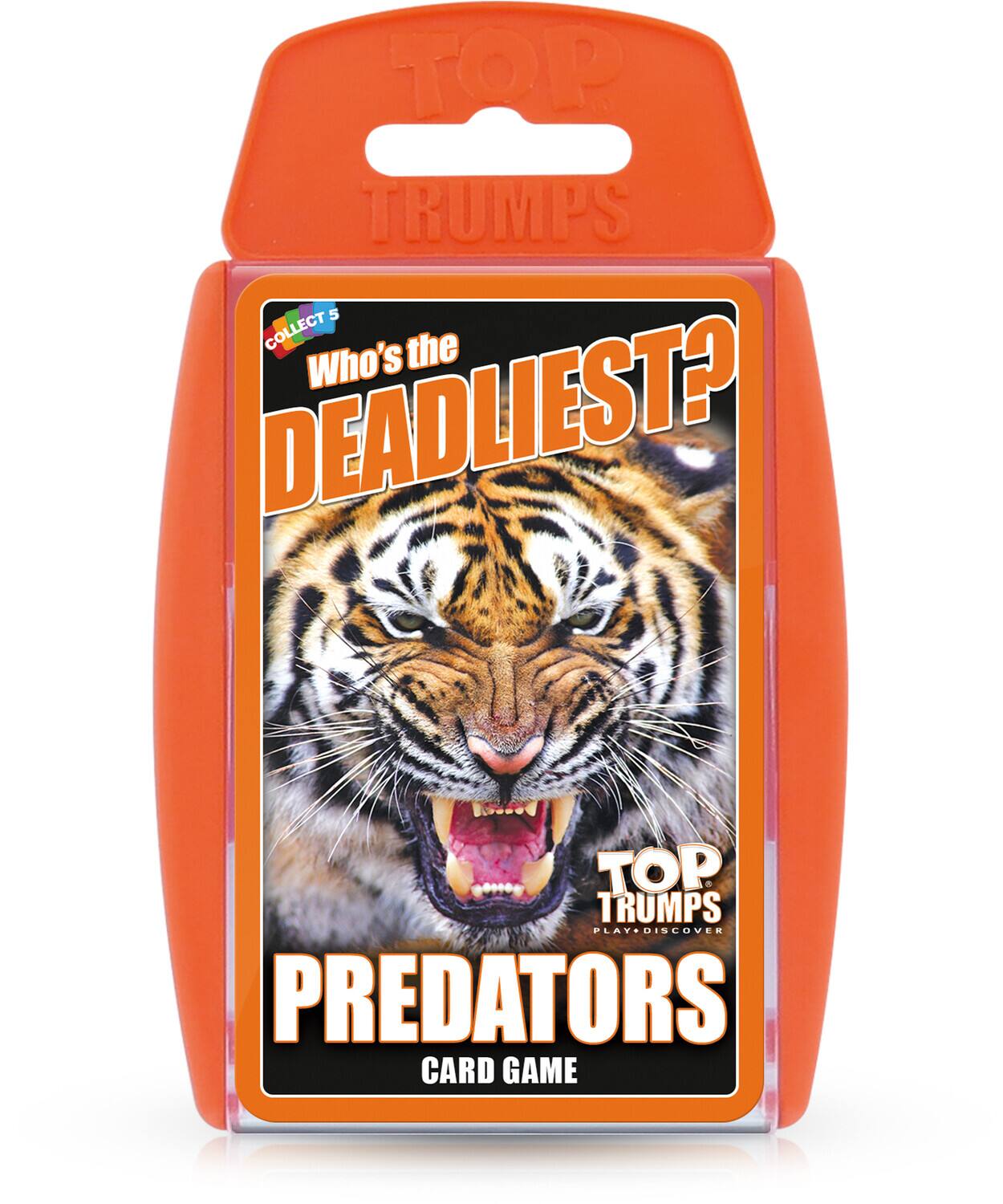 TOP TRUMPS  
COLLECT 5  
Who's the DEADLIEST?  
TOP TRUMPS  
PREDATORS  
CARD GAME