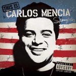 Front Standard. This Is Carlos Mencia [CD] [PA].