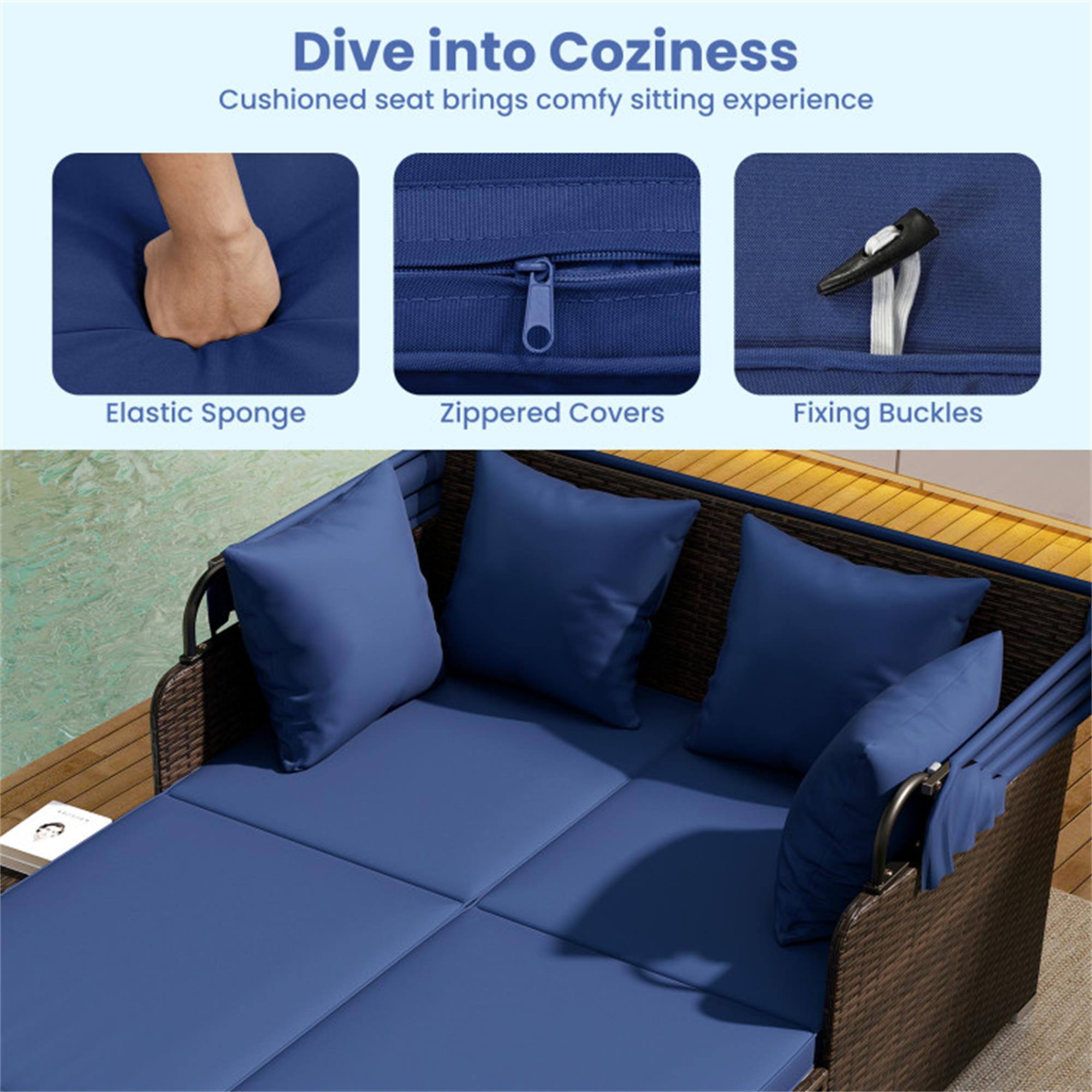 Dive into Coziness  
Cushioned seat brings comfy sitting experience

- Elastic Sponge
- Zippered Covers
- Fixing Buckles