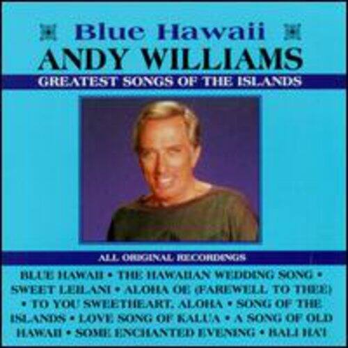 Andy Williams - Greatest Songs of the Islands   - COMPACT DISCS [CD]