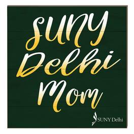 Jardine - SUNY Delhi Broncos 10" x 10" Mom Plaque - Green