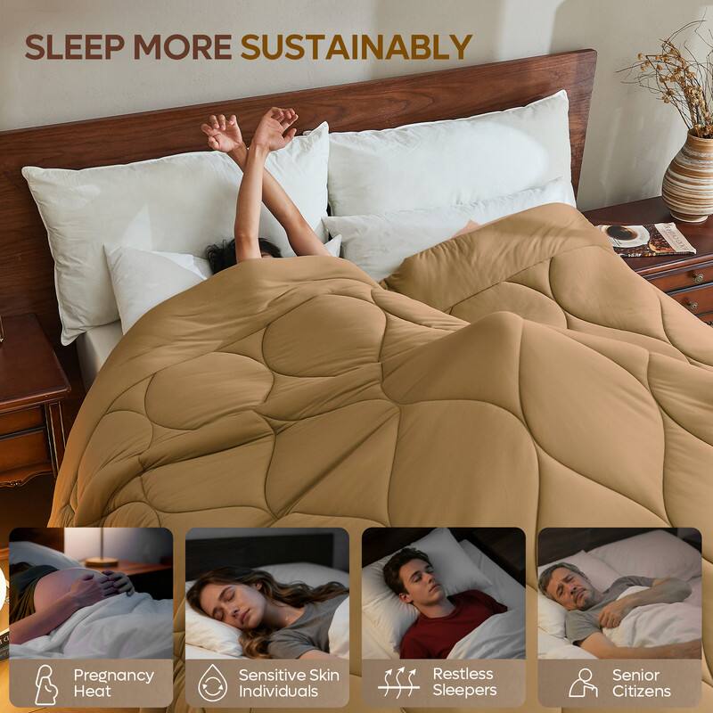 SLEEP MORE SUSTAINABLY

- Pregnancy Heat
- Sensitive Skin Individuals
- Restless Sleepers
- Senior Citizens