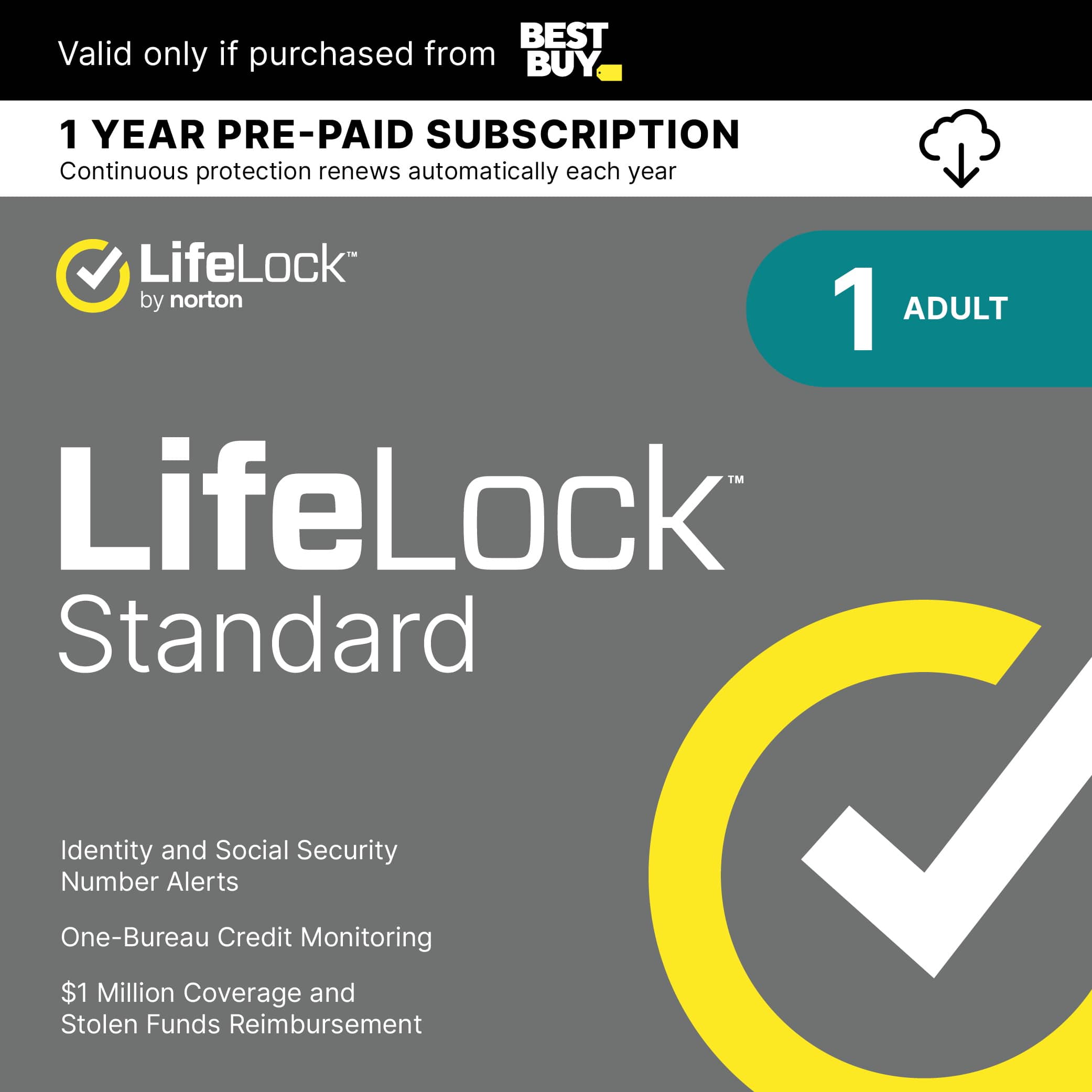 "LifeLock Standard Identity and Social Security Number Alerts One-Bureau Credit Monitoring $1 Million Coverage and Stolen Funds Reimbursement."