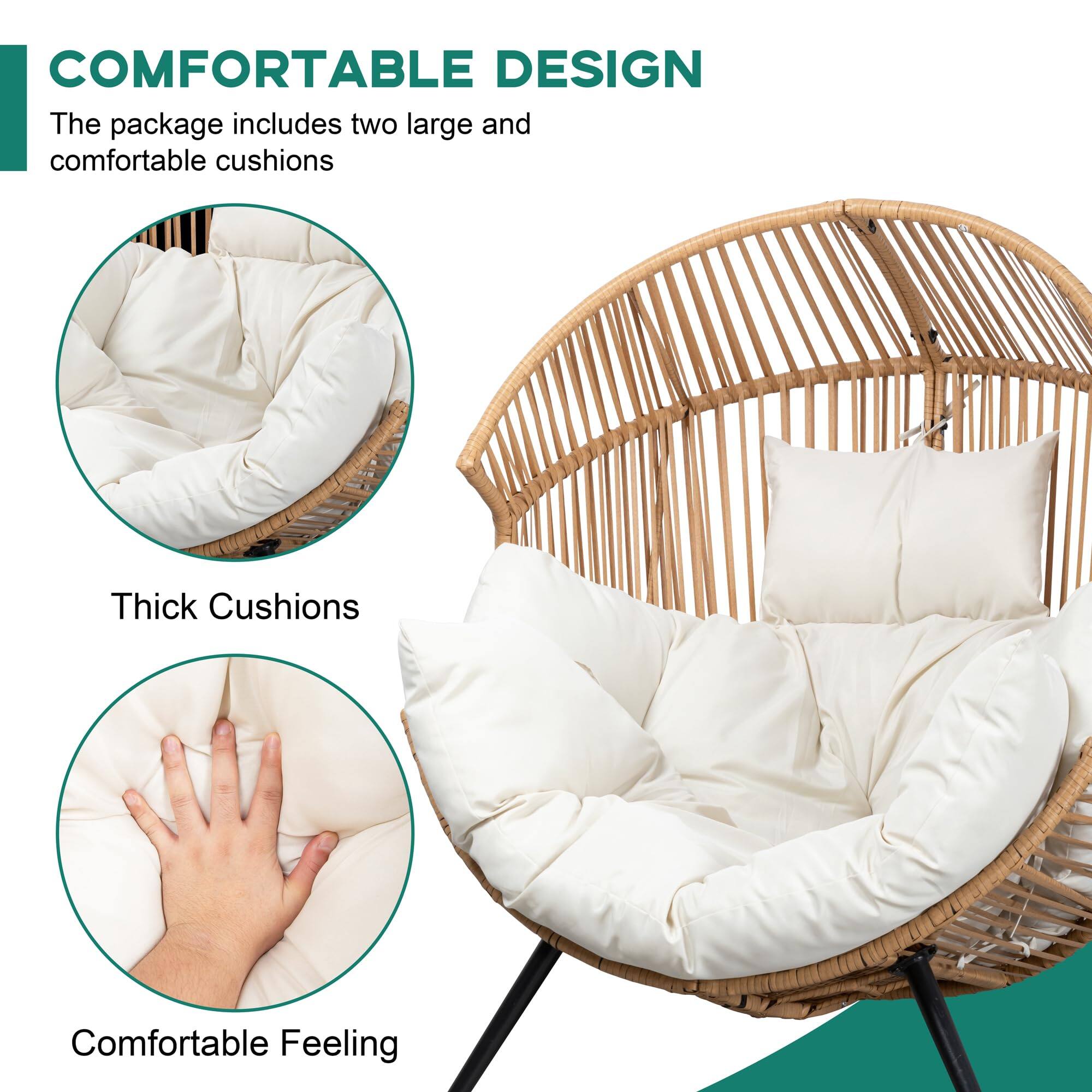 **COMFORTABLE DESIGN**

The package includes two large and comfortable cushions

- Thick Cushions
- Comfortable Feeling