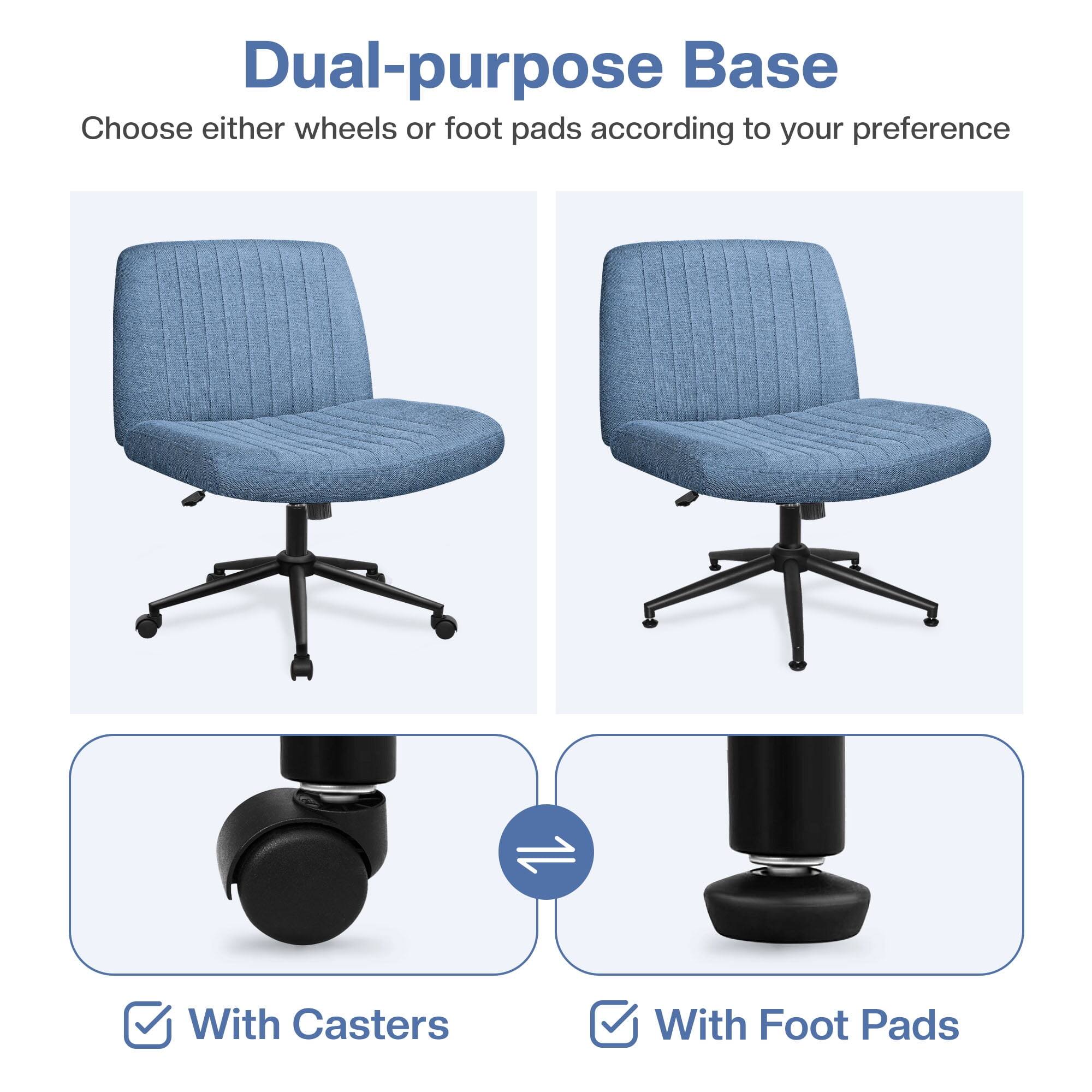 Dual-purpose Base  
Choose either wheels or foot pads according to your preference  

With Casters  
With Foot Pads
