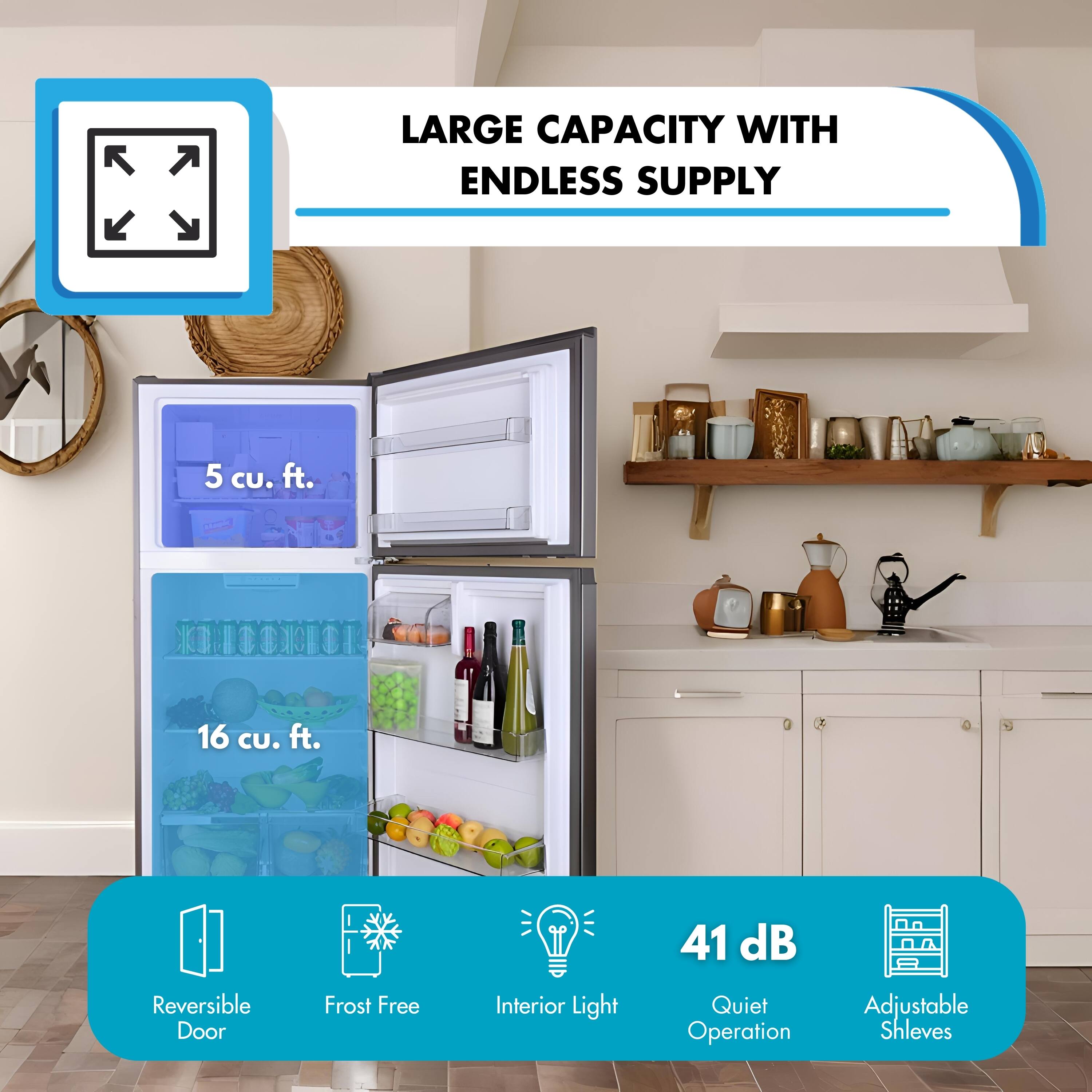 LARGE CAPACITY WITH ENDLESS SUPPLY

5 cu. ft.

16 cu. ft.

Reversible Door

Frost Free

Interior Light

41 dB Quiet Operation

Adjustable Shelves