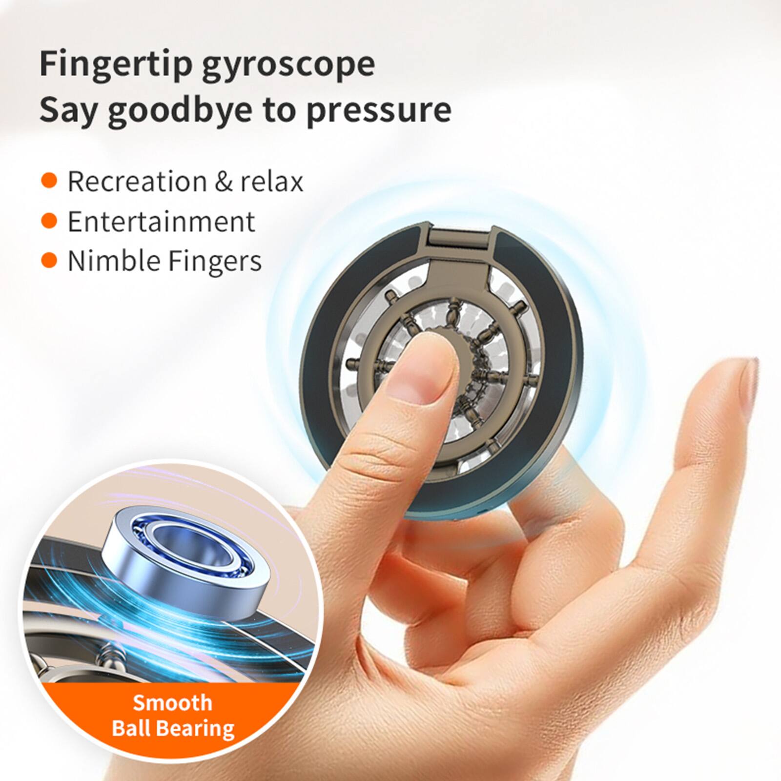 Fingertip gyroscope  
Say goodbye to pressure  

- Recreation & relax  
- Entertainment  
- Nimble Fingers  

Smooth Ball Bearing