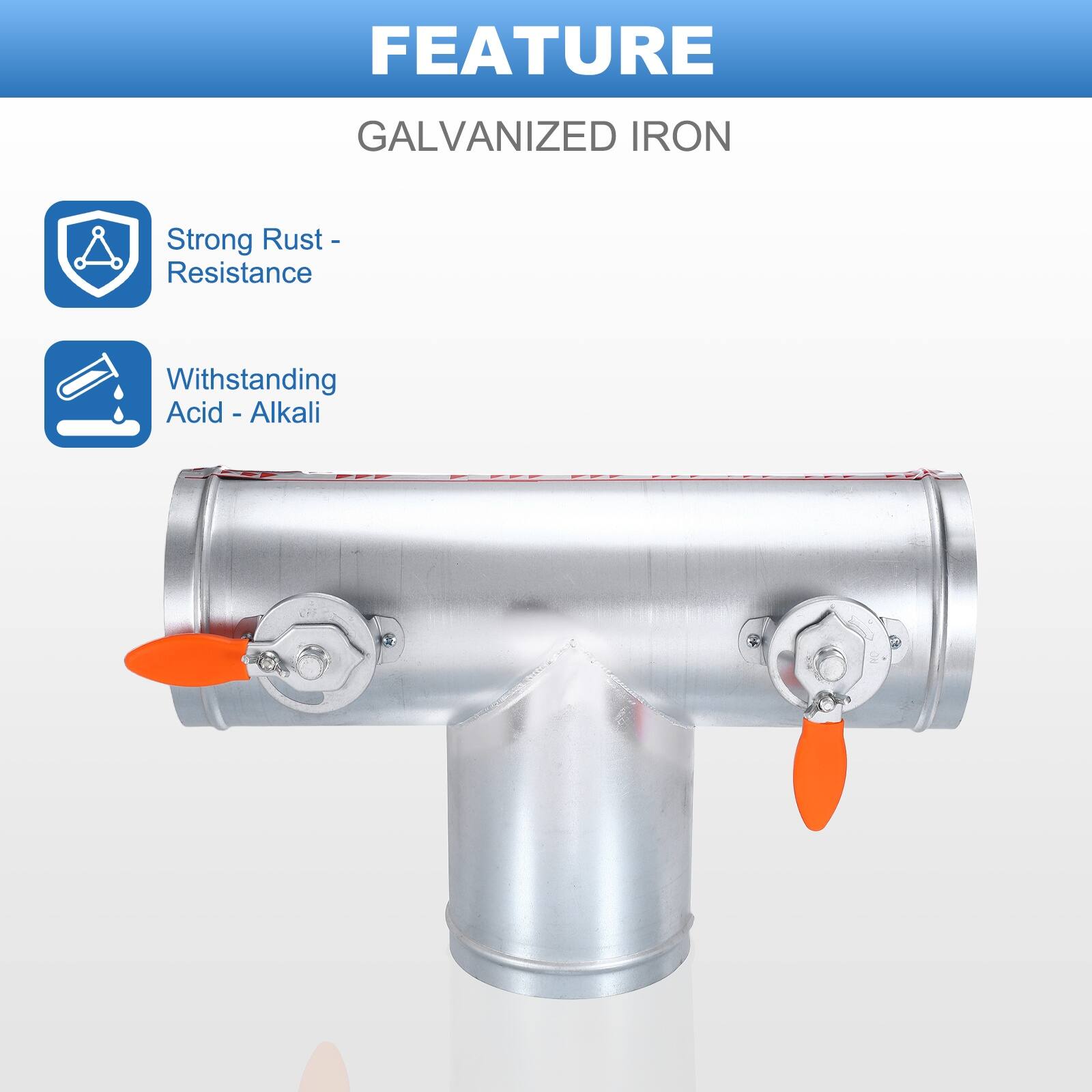 FEATURE  
GALVANIZED IRON  

- Strong Rust - Resistance  
- Withstanding Acid - Alkali