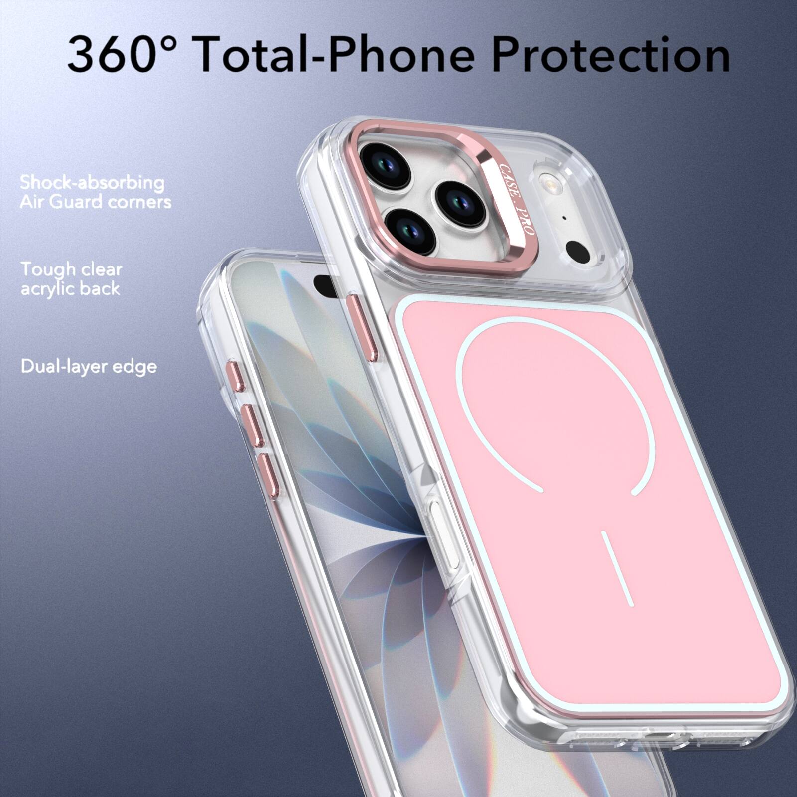 360° Total-Phone Protection

Shock-absorbing Air Guard corners

Tough clear acrylic back

Dual-layer edge