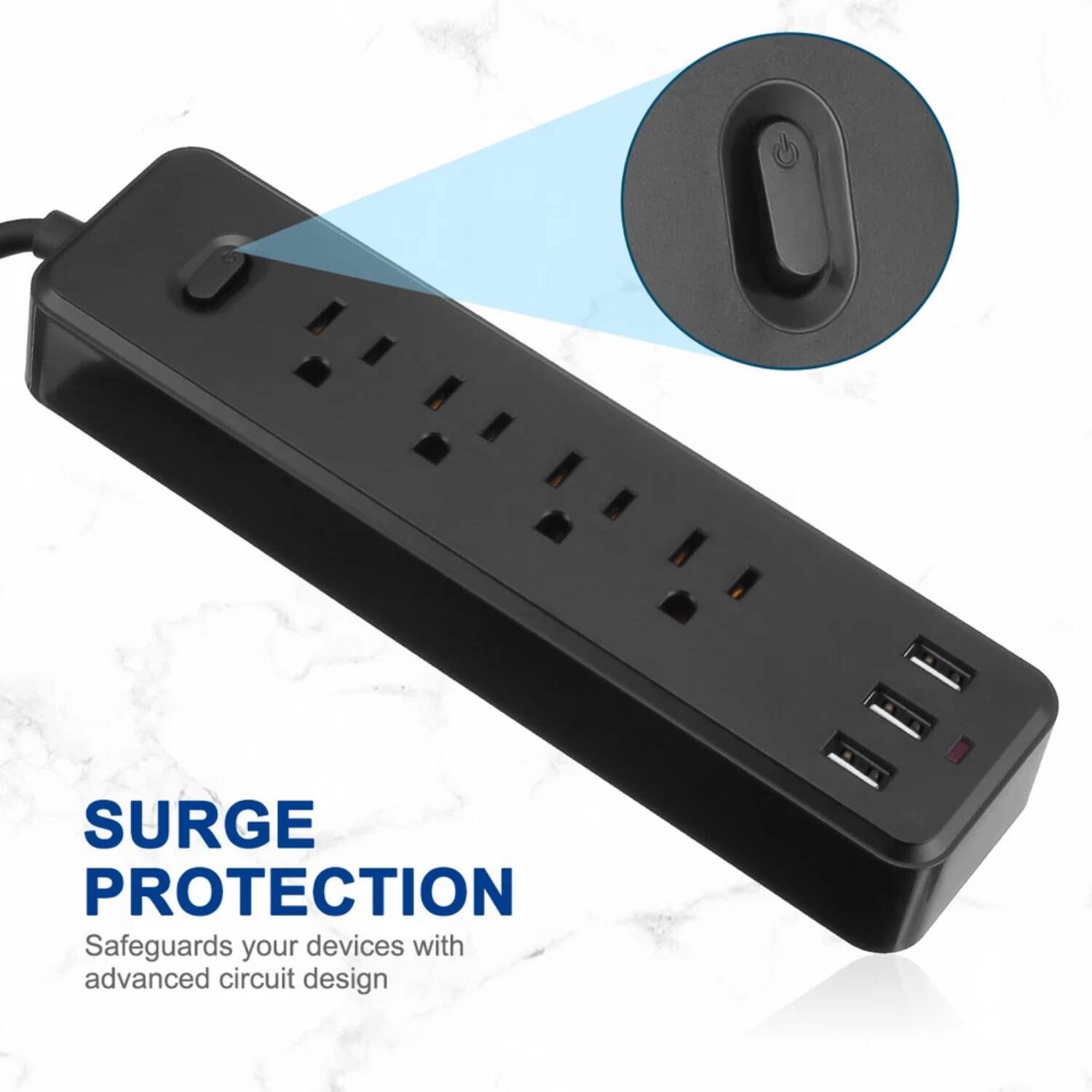 SURGE PROTECTION  
Safeguards your devices with advanced circuit design