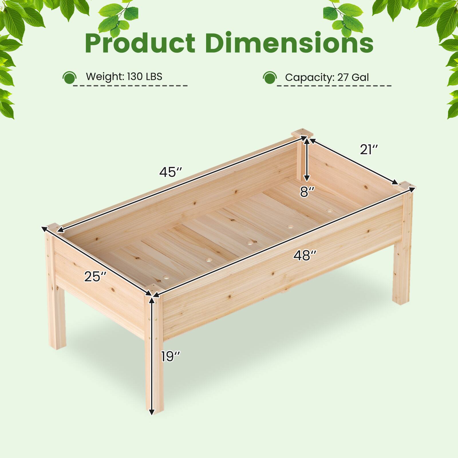 Product Dimensions  
Weight: 130 LBS  
Capacity: 27 Gal  

Dimensions:  
- Length: 48"  
- Width: 25"  
- Height: 19"  
- Depth: 45"  
- Side Height: 21"  
- Side Width: 8"