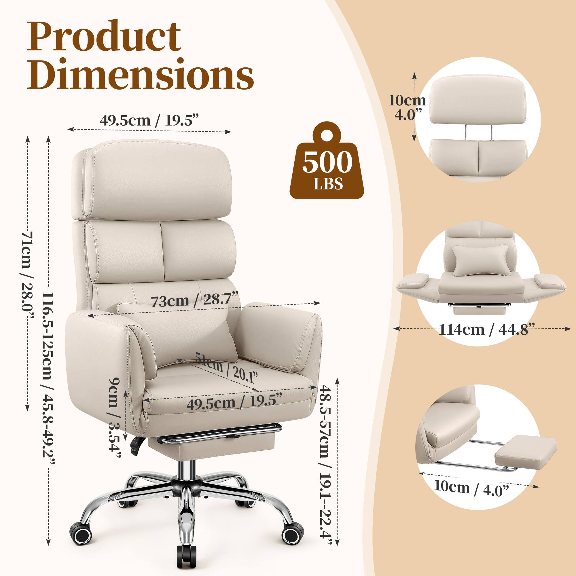 Product Dimensions

- 49.5cm / 19.5"
- 10cm / 4.0"
- 500 LBS
- 71cm / 28.0"
- 116.5-125cm / 45.8-49.2"
- 73cm / 28.7"
- 9cm / 3.54"
- 49.5cm / 19.5"
- 48.5-57cm / 19.1-22.4"
- 114cm / 44.8"
- 10cm / 4.0"