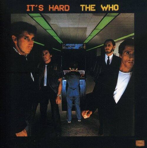 IT'S HARD  
THE WHO