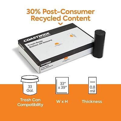 30% Post-Consumer Recycled Content

COASTWIDE Trash Bags
Bolsas de basura

Trash Can Compatibility
33 Gal.

Dimensions
33" x 39"

Thickness
0.8 mil