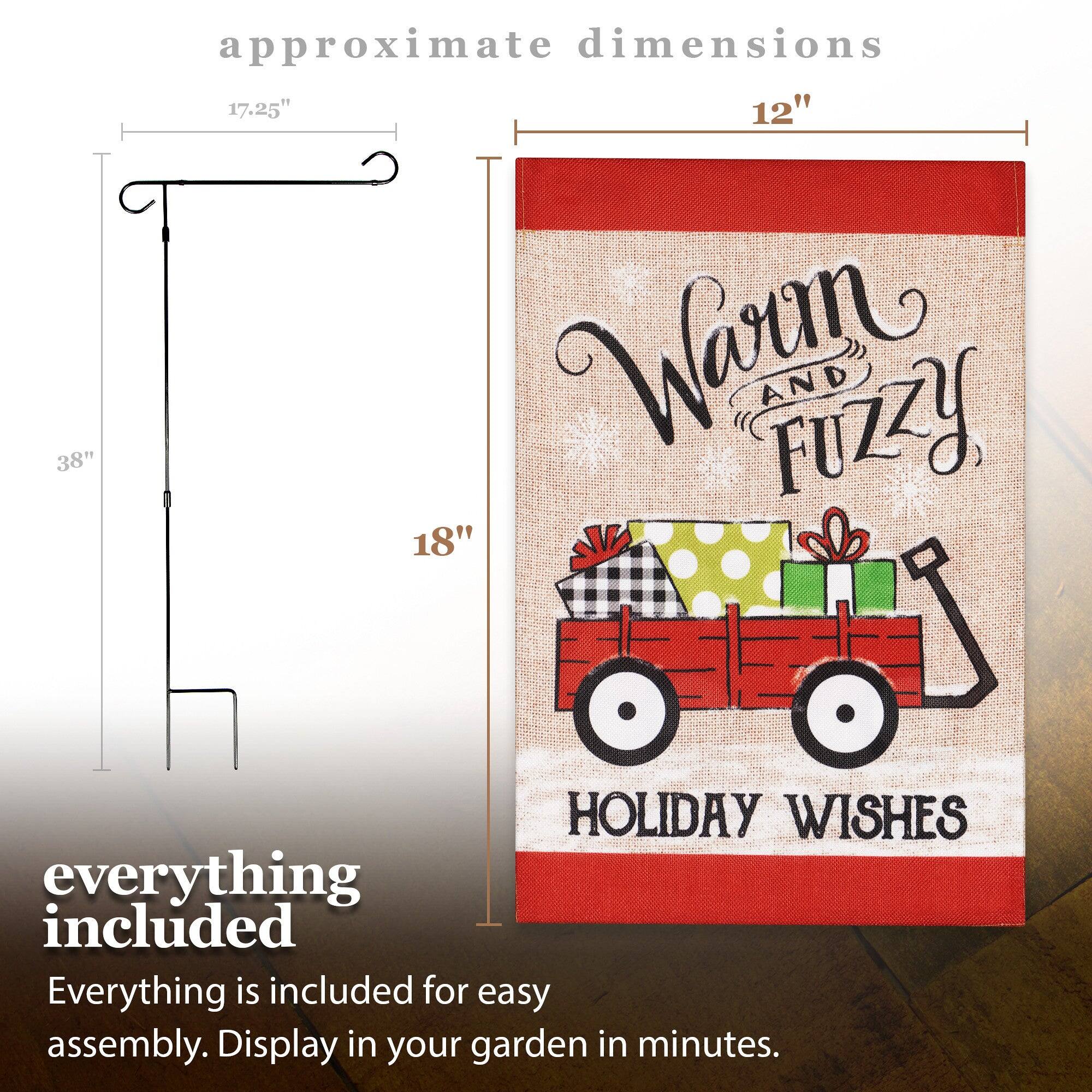 38" approximate dimensions 17.25" 12" Warm AND FUZZY HOLIDAY WISHES everything included Everything is included for easy assembly. Display in your garden in minutes.