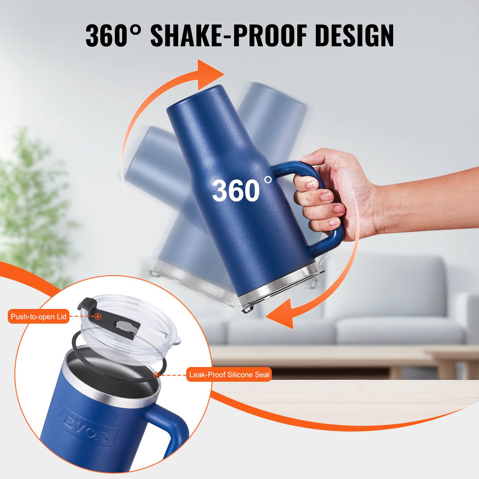 360° SHAKE-PROOF DESIGN

360°

Push-to-open Lid

Leak-Proof Silicone Seal

VEVOR