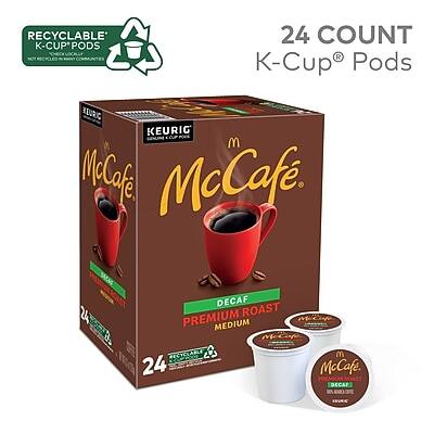 RECYCLABLE K-CUP® PODS  
24 COUNT  
KEURIG® K-Cup® Pods  
McCafé  
DECAF PREMIUM ROAST  
MEDIUM  
24 DECAF