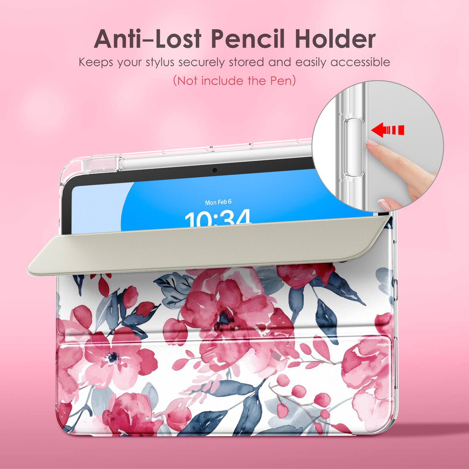 Anti-Lost Pencil Holder  
Keeps your stylus securely stored and easily accessible  
(Not include the Pen)  

Mon Feb 6 10:34