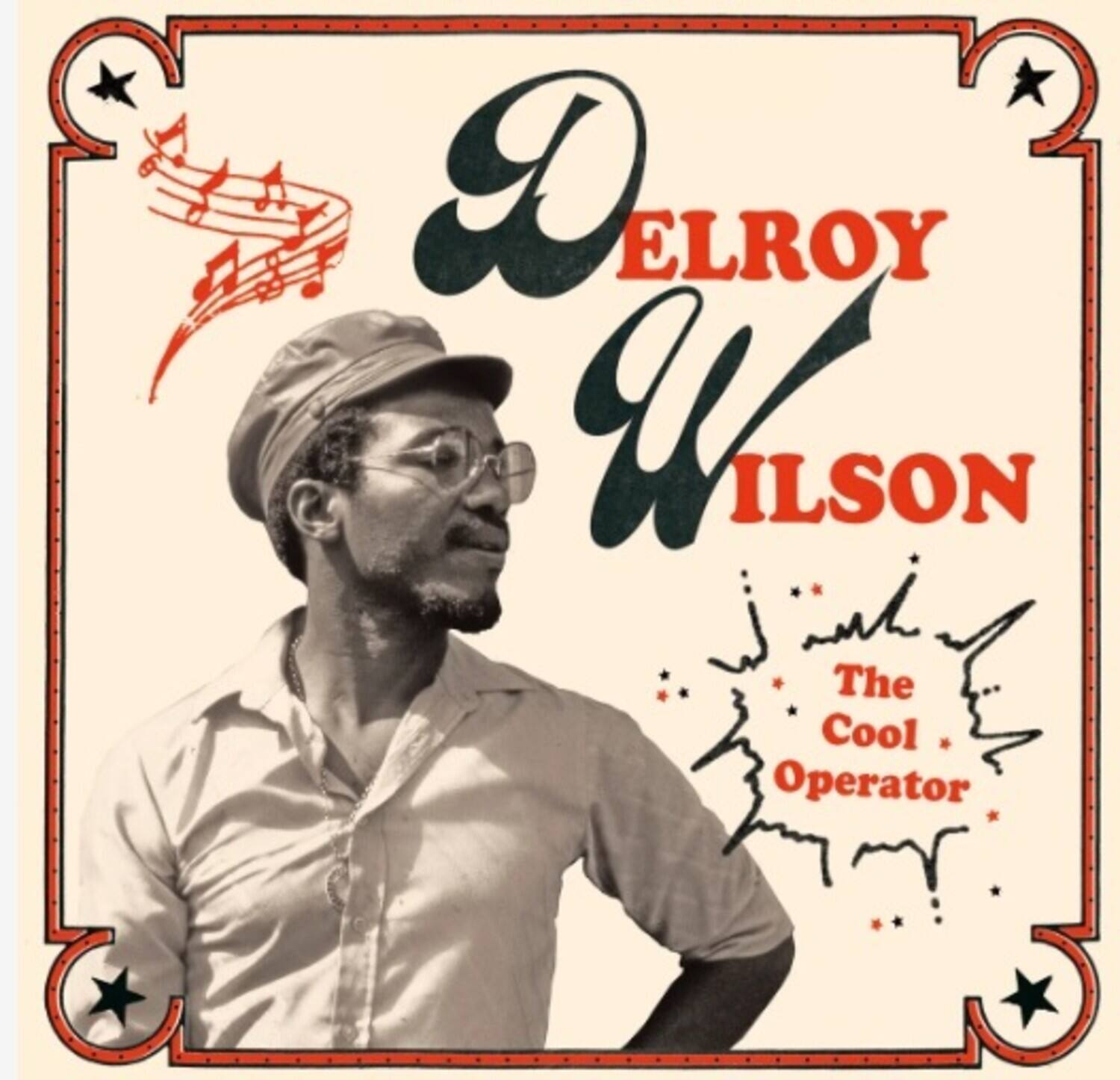 DELROY WILSON  
The Cool Operator