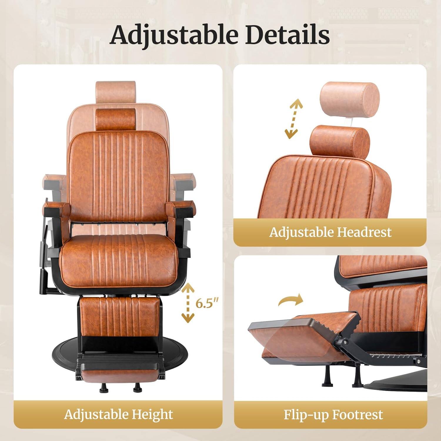 Adjustable Details

- Adjustable Headrest
- Adjustable Height
- Flip-up Footrest

6.5"