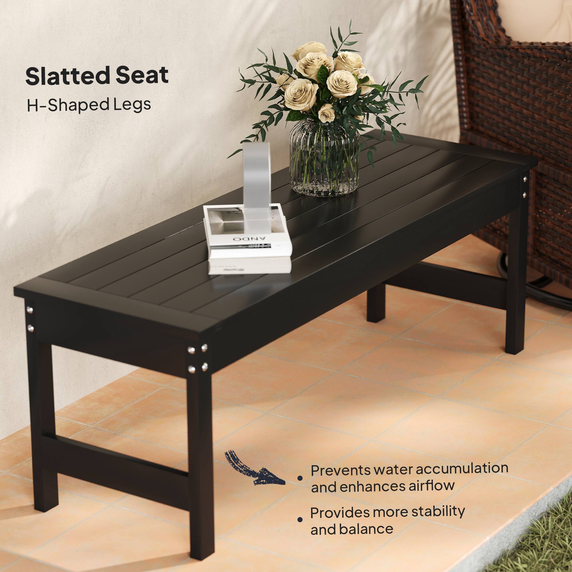 Slatted Seat H-Shaped Legs

Prevents water accumulation and enhances airflow
Provides more stability and balance