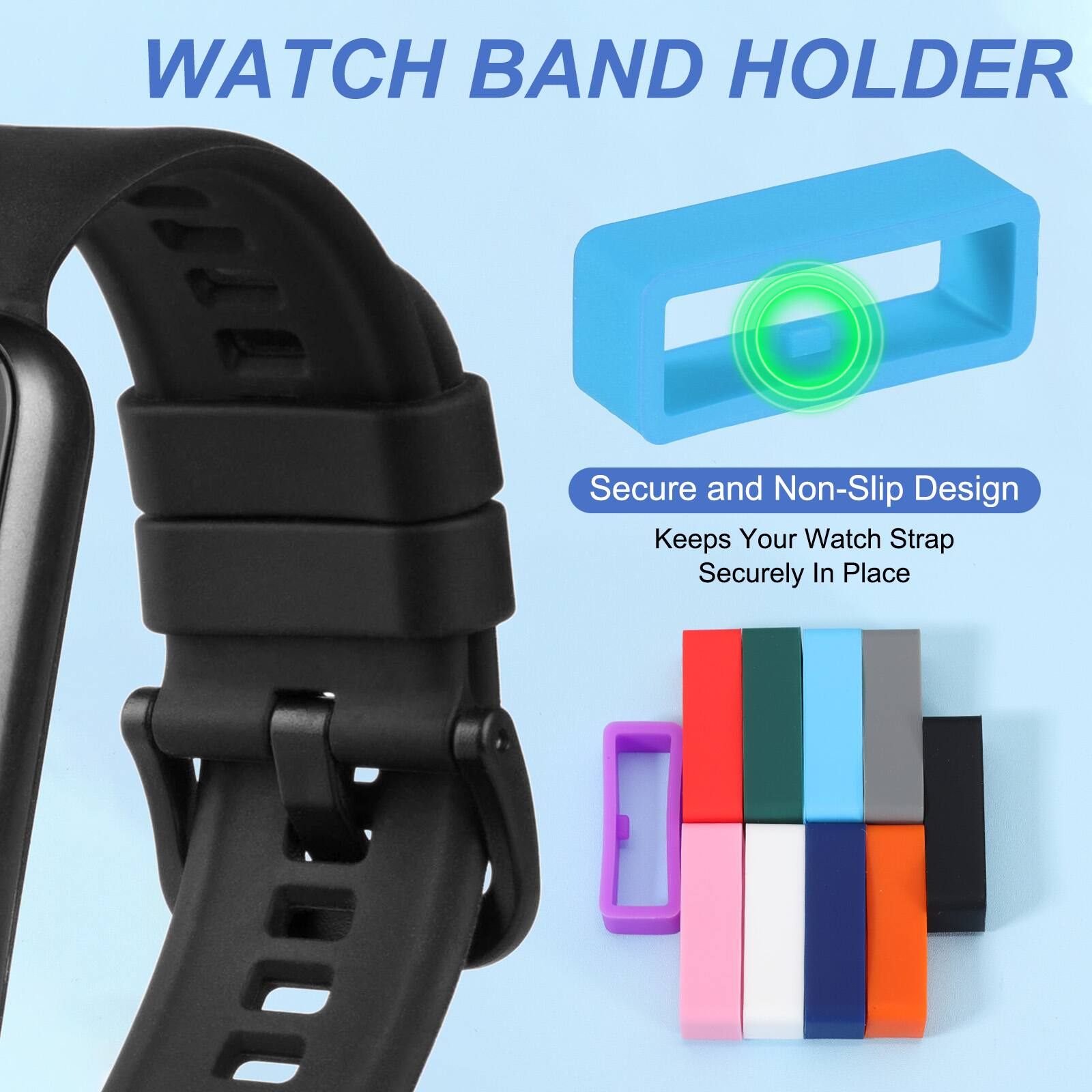 WATCH BAND HOLDER

Secure and Non-Slip Design
Keeps Your Watch Strap Securely In Place