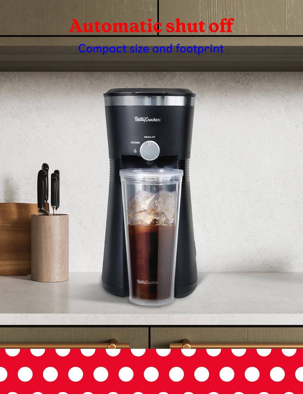 Automatic shut off  
Compact size and footprint  

Betty Crocker  
Regular  
Strong