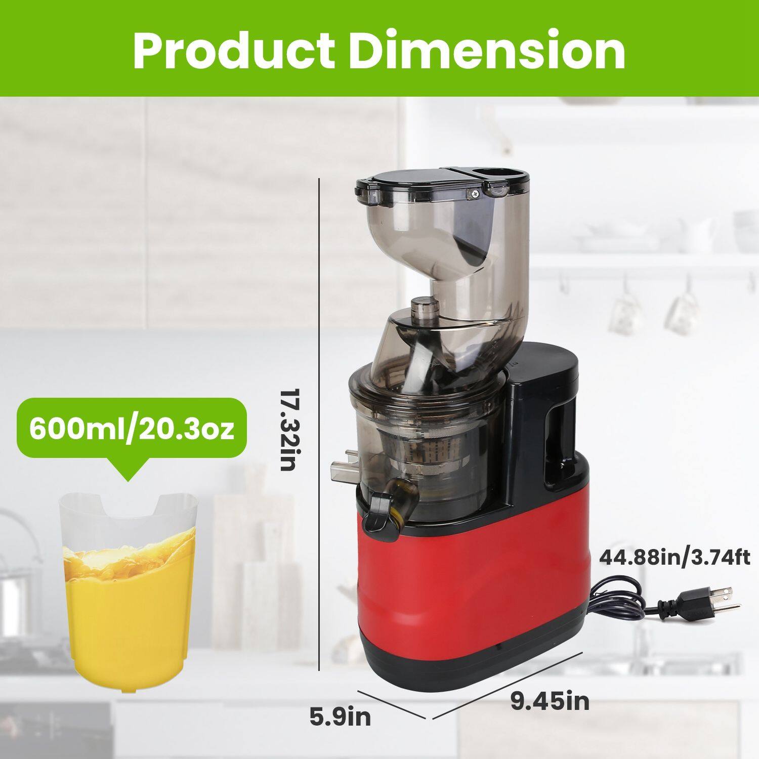 Product Dimension  
600ml/20.3oz  
17.32in  
44.88in/3.74ft  
5.9in  
9.45in
