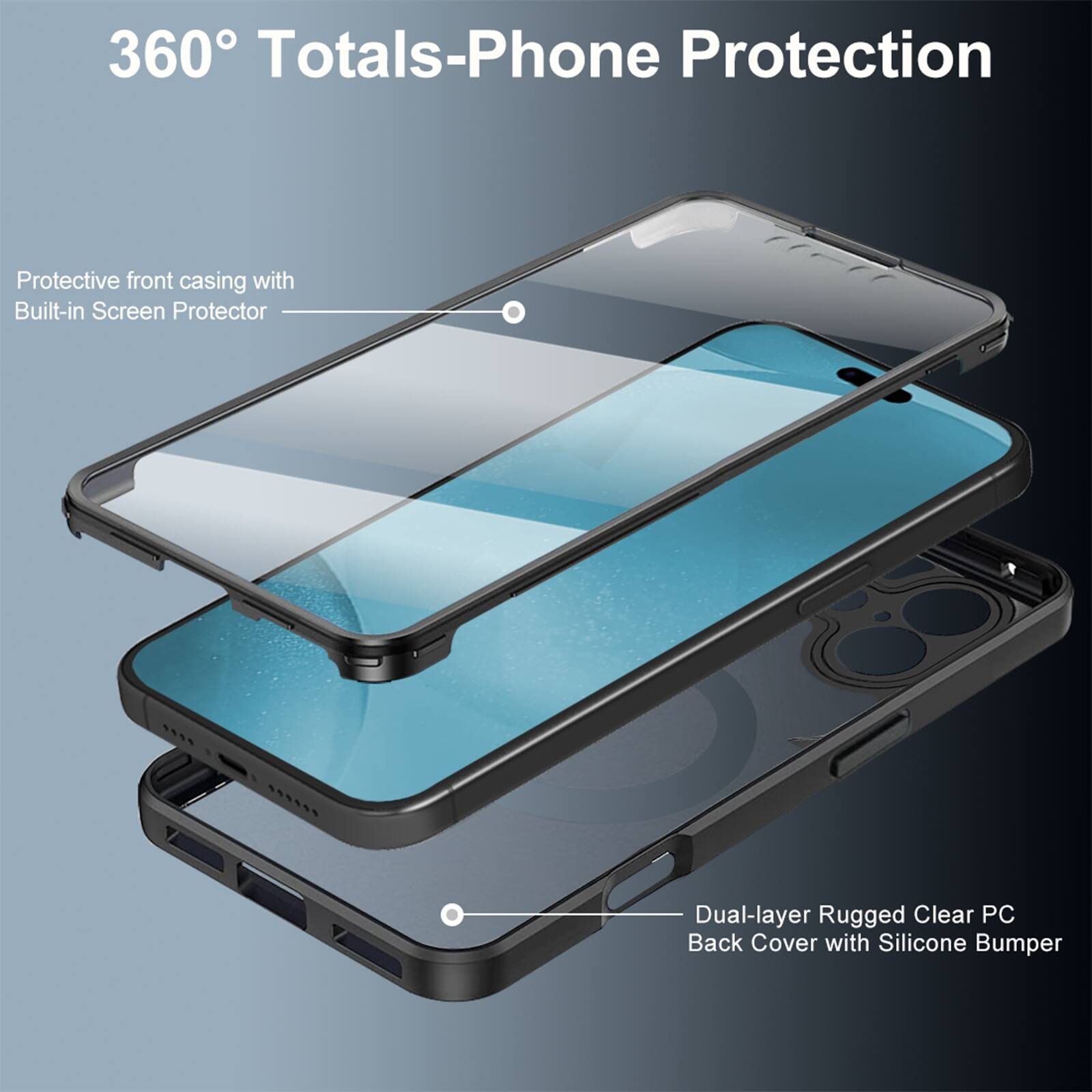 360° Totals-Phone Protection

Protective front casing with Built-in Screen Protector

Dual-layer Rugged Clear PC Back Cover with Silicone Bumper