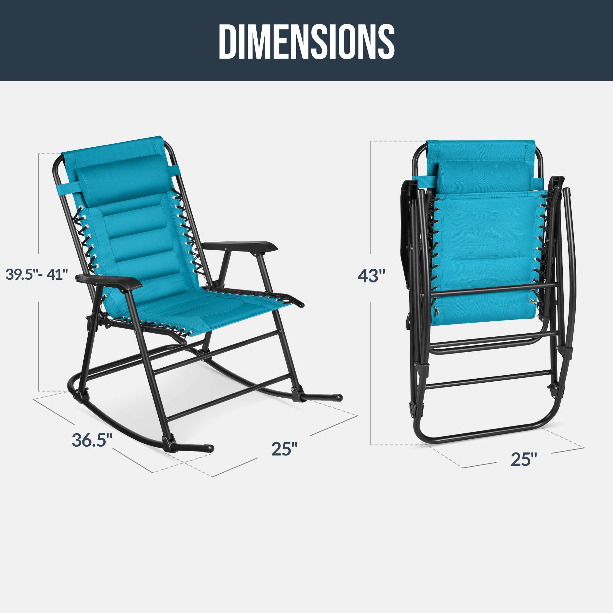 DIMENSIONS
39.5"-41"
43"
36.5"
25"
25"