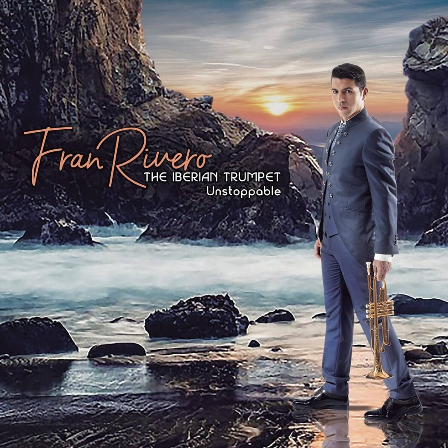 Fran Rivero  
THE IBERIAN TRUMPET  
Unstoppable