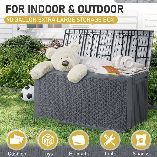 FOR INDOOR & OUTDOOR  
90 GALLON EXTRA LARGE STORAGE BOX  
A B C  
Cushion  
Toys  
Blankets  
Tools  
Snacks