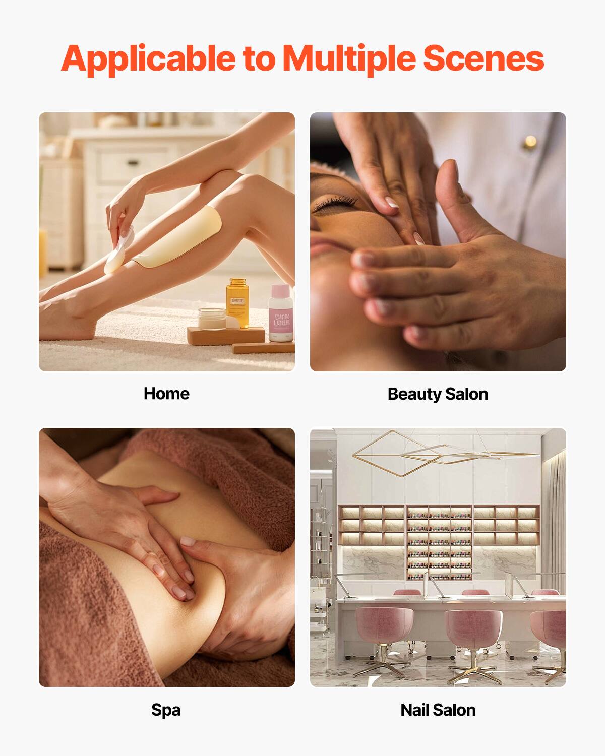 Applicable to Multiple Scenes

- Home
- Beauty Salon
- Spa
- Nail Salon