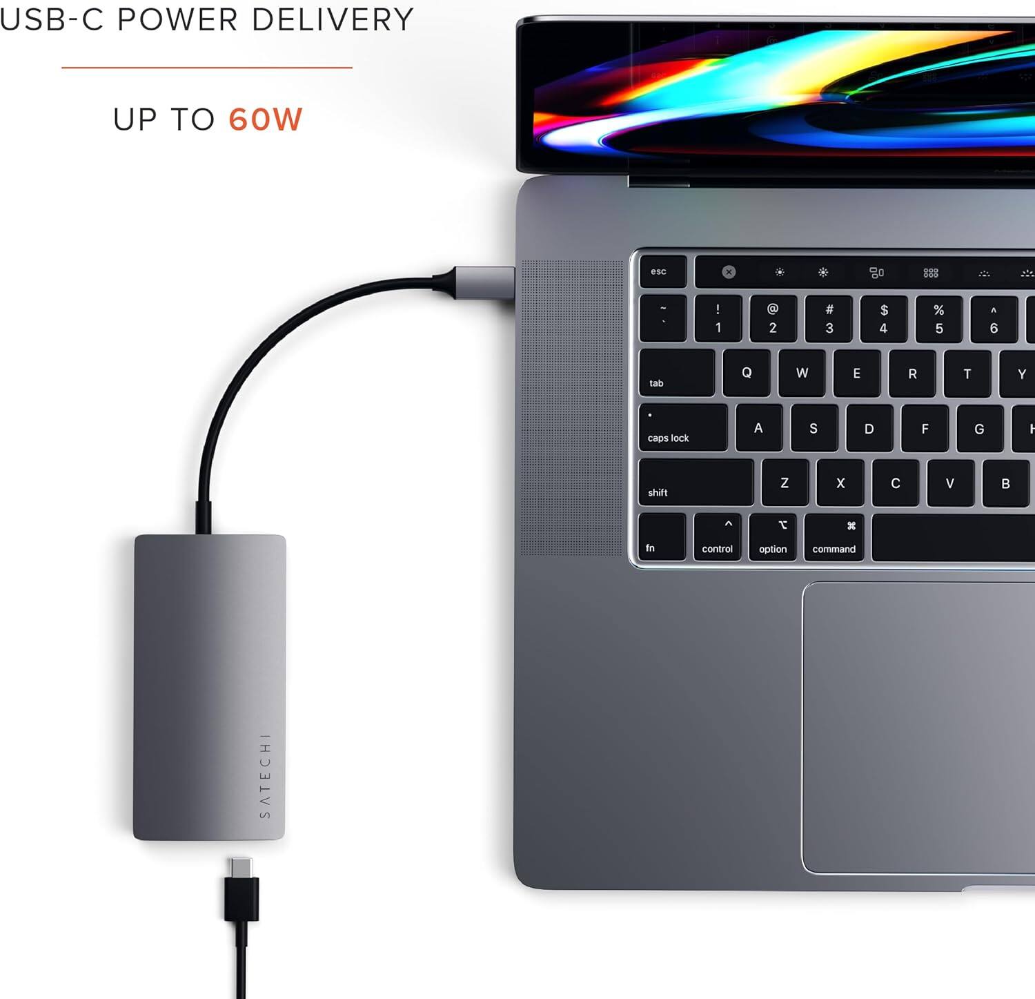 USB-C Power Delivery Up to 60W   i 225 - 1 8 2 # 3 $ 4 % 5 6 tab Q W E R T Y CADS lock A S D F G shitt Z x C V T * In control option command SATECHI