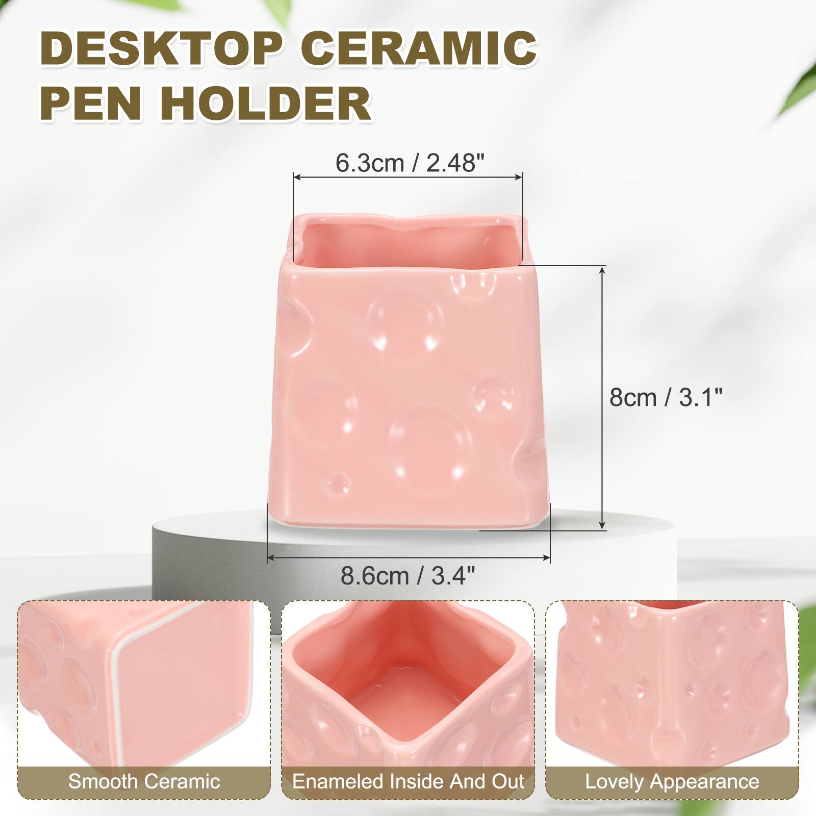 DESKTOP CERAMIC PEN HOLDER

6.3cm / 2.48"  
8cm / 3.1"  
8.6cm / 3.4"  

Smooth Ceramic  
Enamelled Inside And Out  
Lovely Appearance