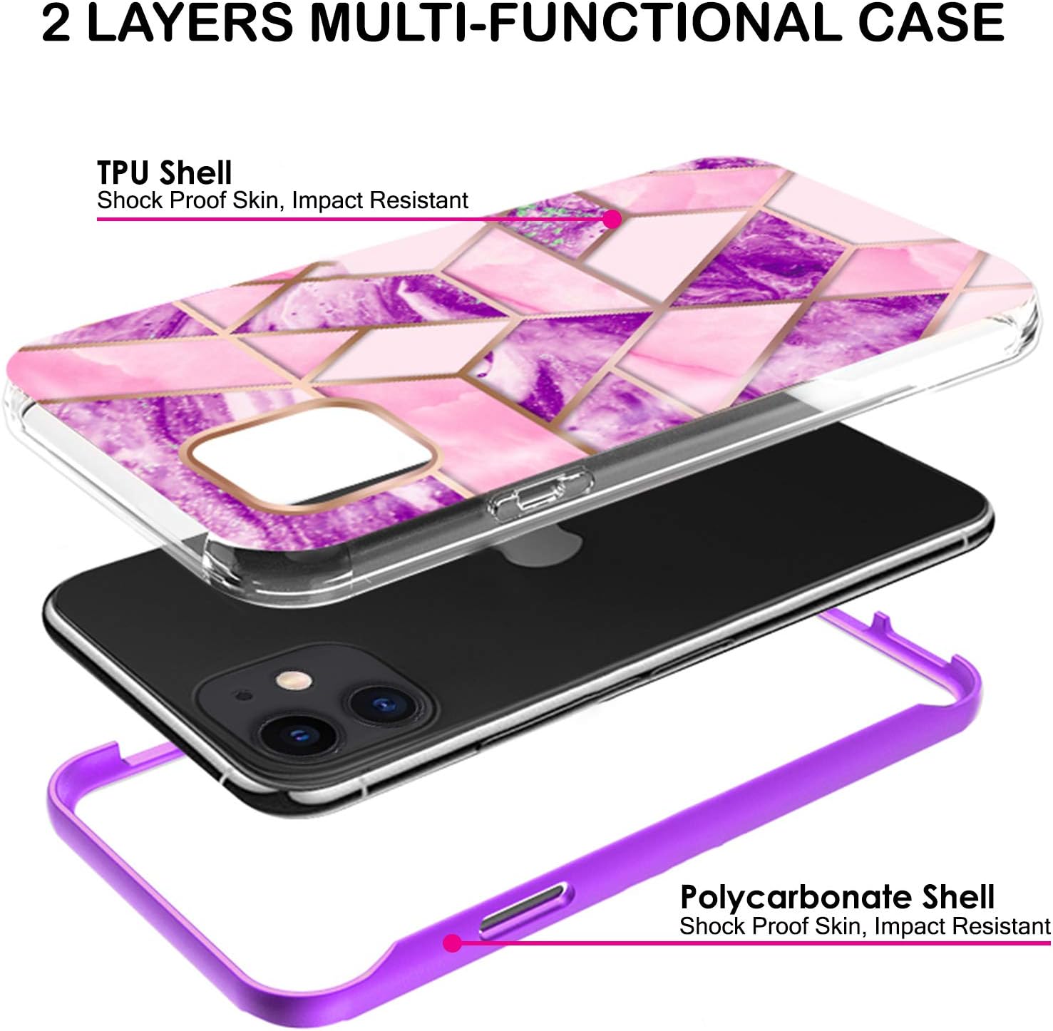 2 LAYERS MULTI-FUNCTIONAL CASE

TPU Shell
Shock Proof Skin, Impact Resistant

Polycarbonate Shell
Shock Proof Skin, Impact Resistant