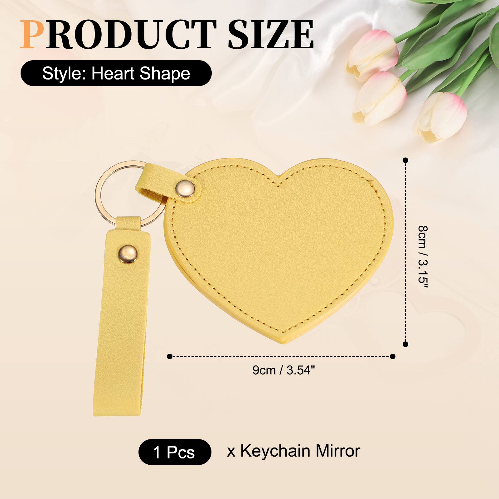 PRODUCT SIZE  
Style: Heart Shape  
8cm / 3.15"  
9cm / 3.54"  
1 Pcs x Keychain Mirror