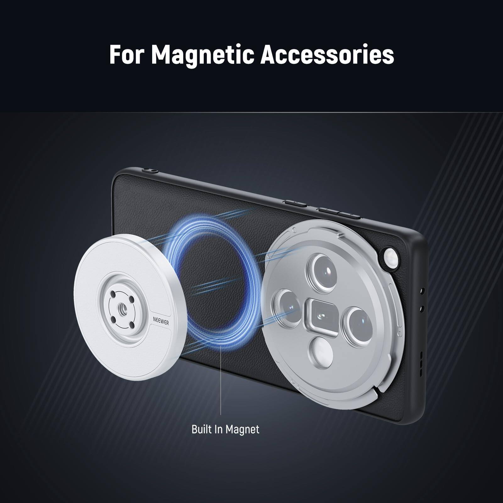 For Magnetic Accessories  
NEEWER  
Built In Magnet