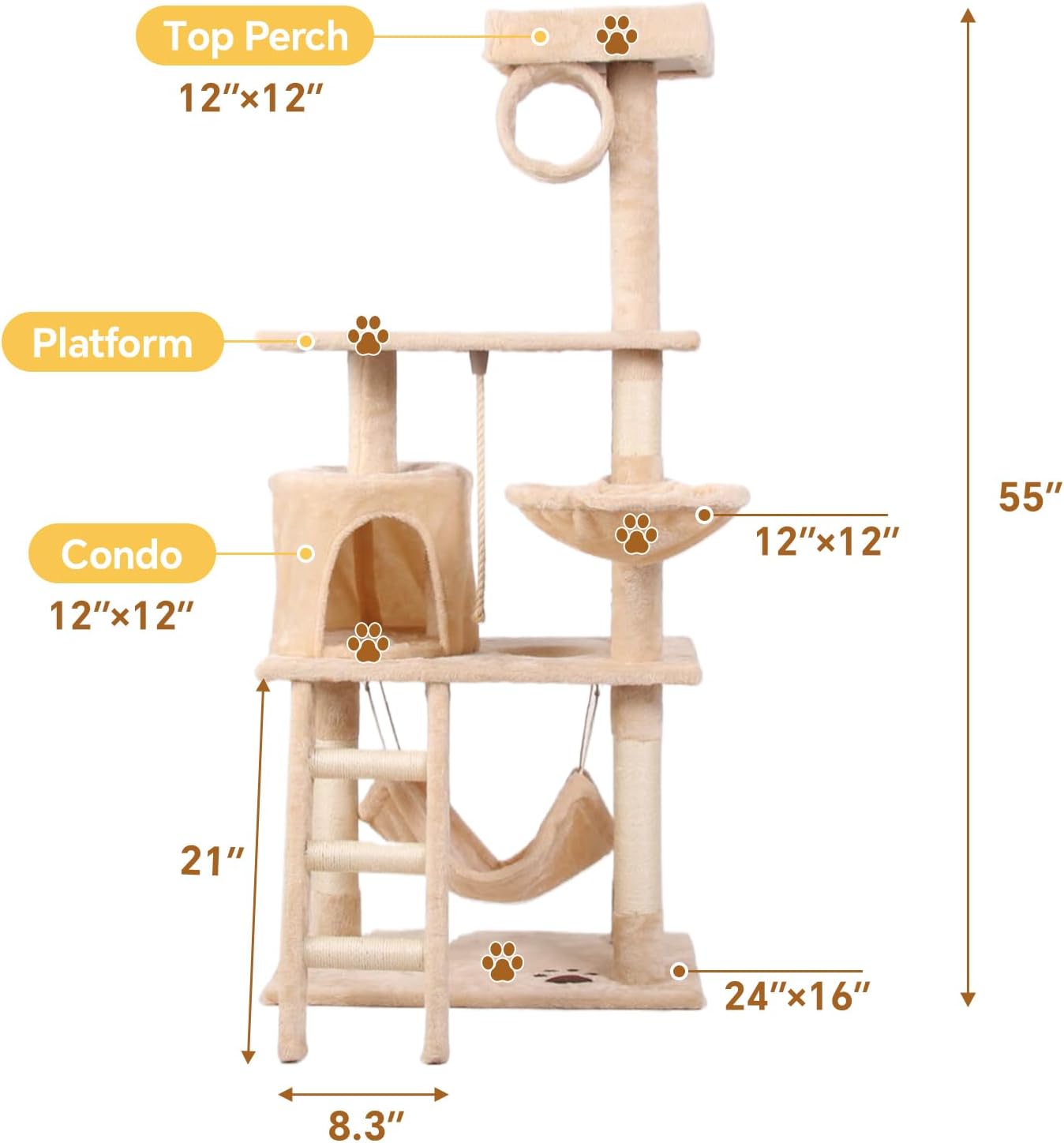 Top Perch: 12"x12"
Platform: 12"x12"
Condo: 12"x12"
Height: 55"
Width: 24"x16"
Depth: 8.3"
Side: 21"