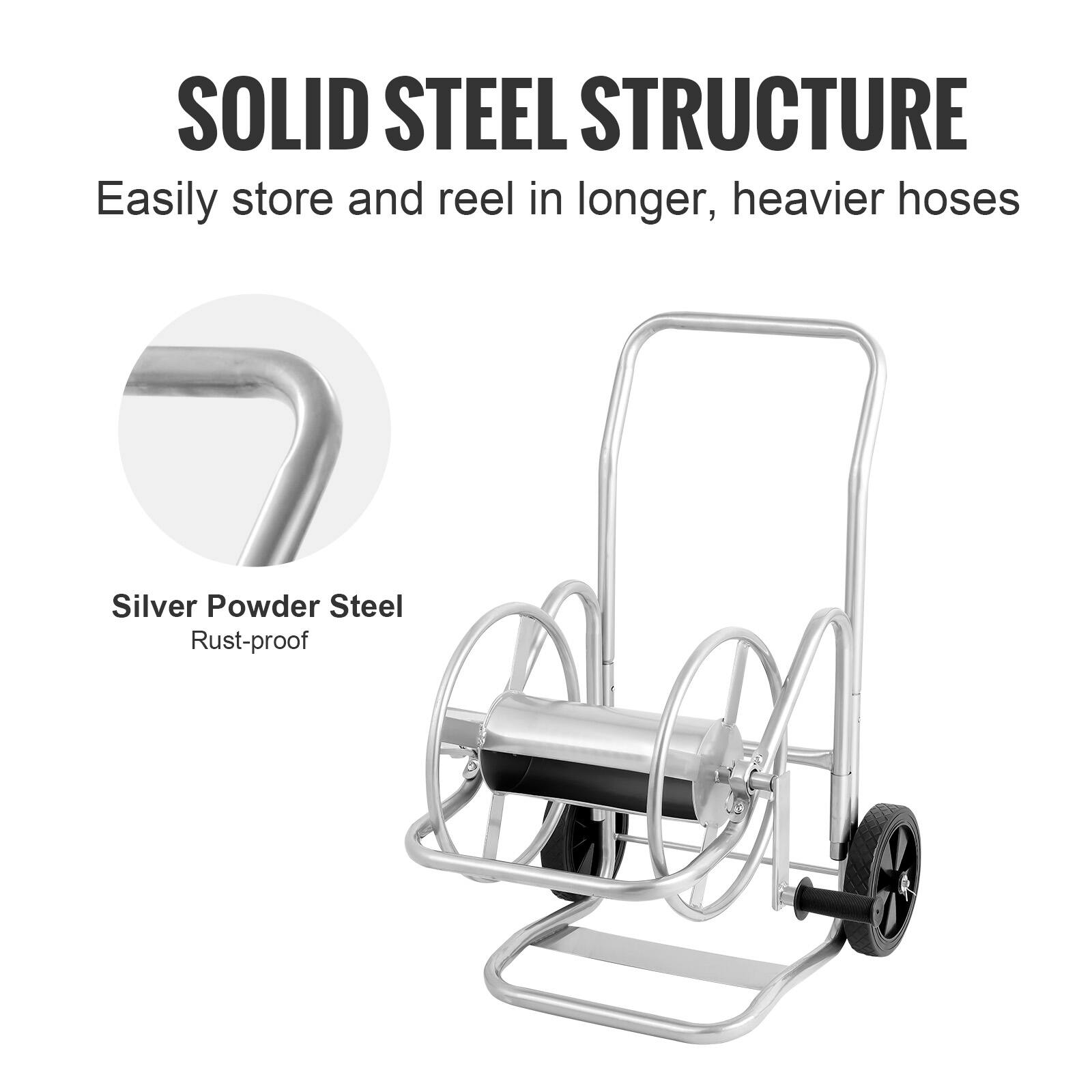 SOLID STEEL STRUCTURE
Easily store and reel in longer, heavier hoses
Silver Powder Steel
Rust-proof