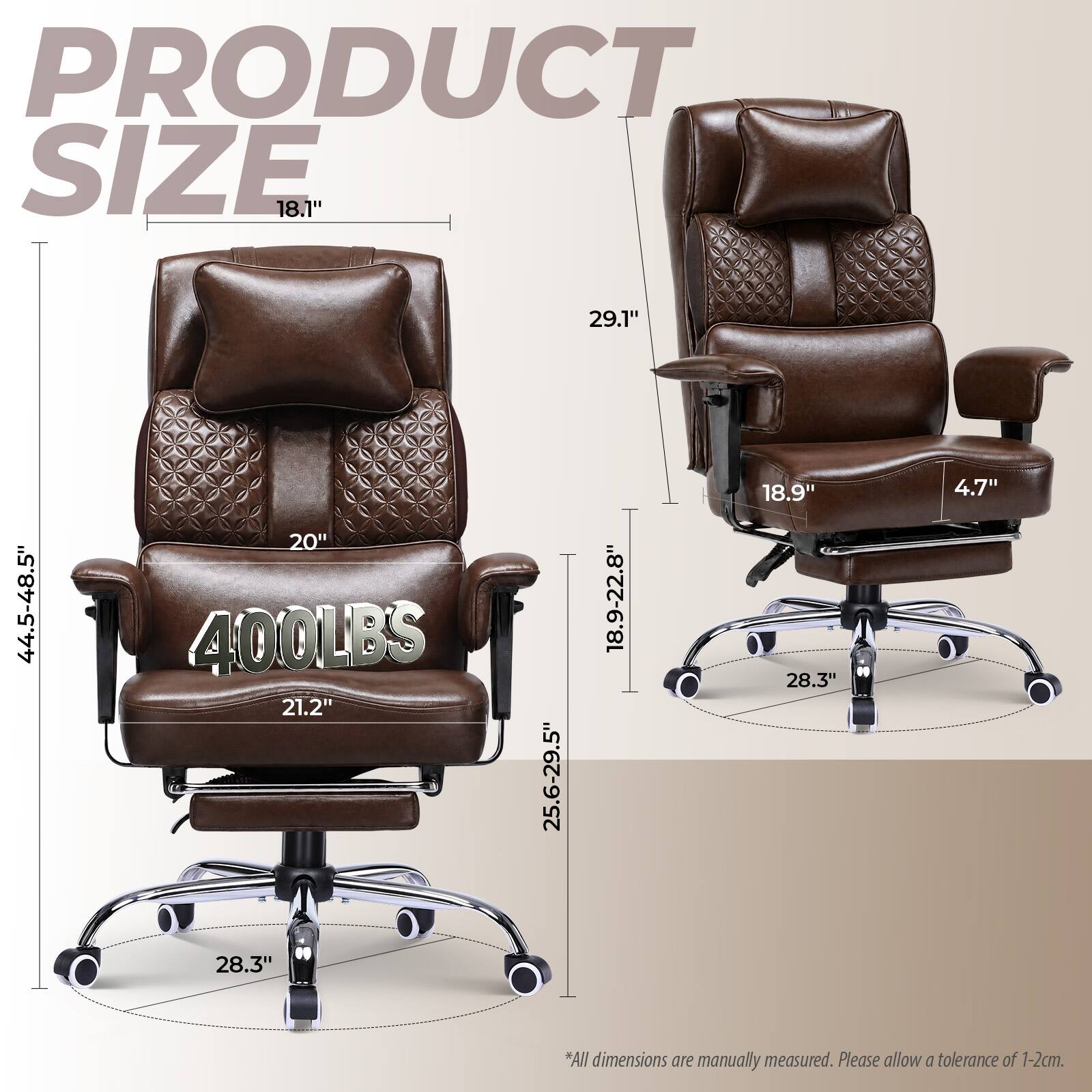 PRODUCT SIZE  
18.1"  
29.1"  
44.5-48.5"  
20"  
21.2"  
28.3"  
25.6-29.5"  
18.9-22.8"  
18.9"  
4.7"  

*All dimensions are manually measured. Please allow a tolerance of 1-2cm.