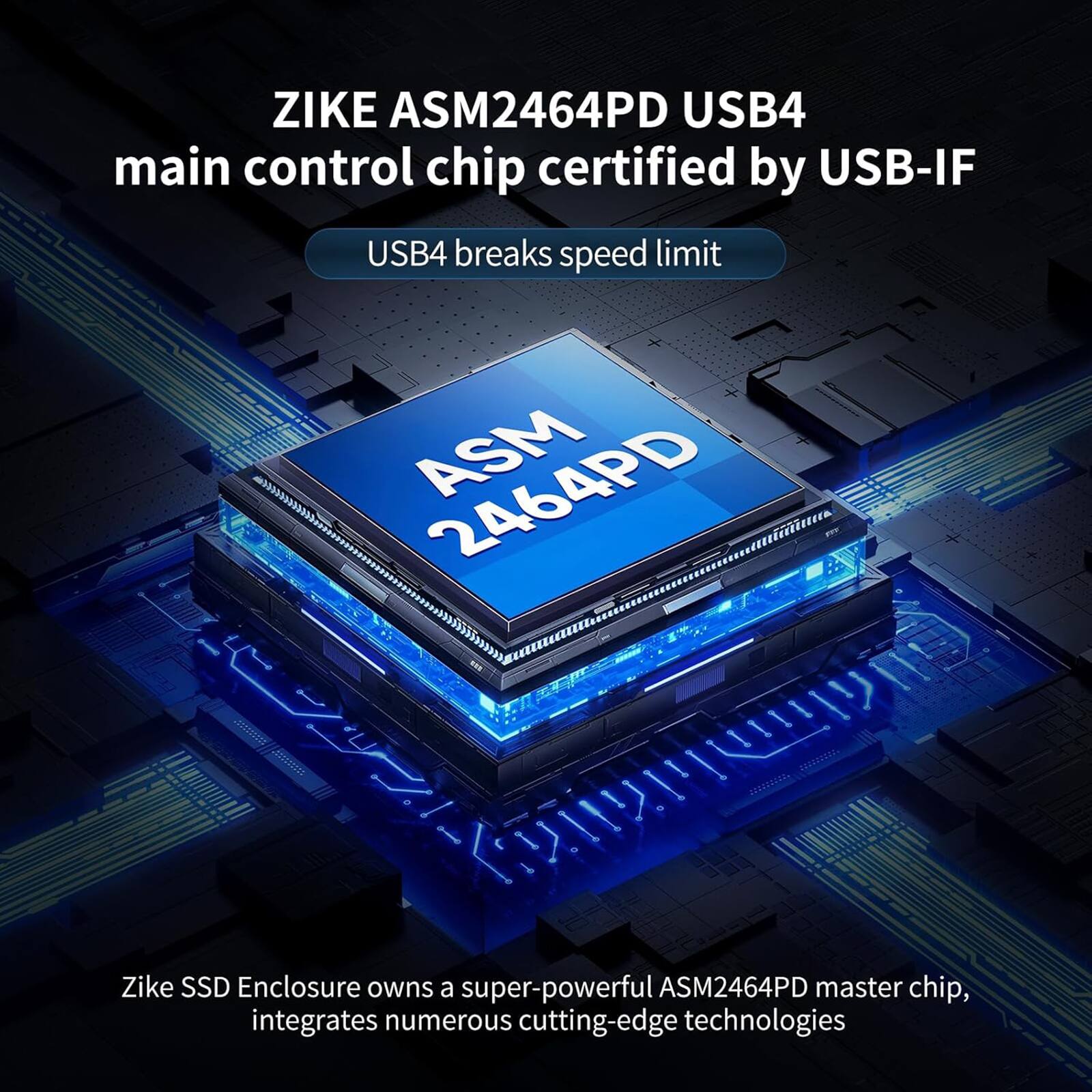 ZIKE ASM2464PD USB4 main control chip certified by USB-IF USB4 breaks speed limit. ZIKE ASM2464PD is the main control chip certified by USB-IF, and it breaks the speed limit.