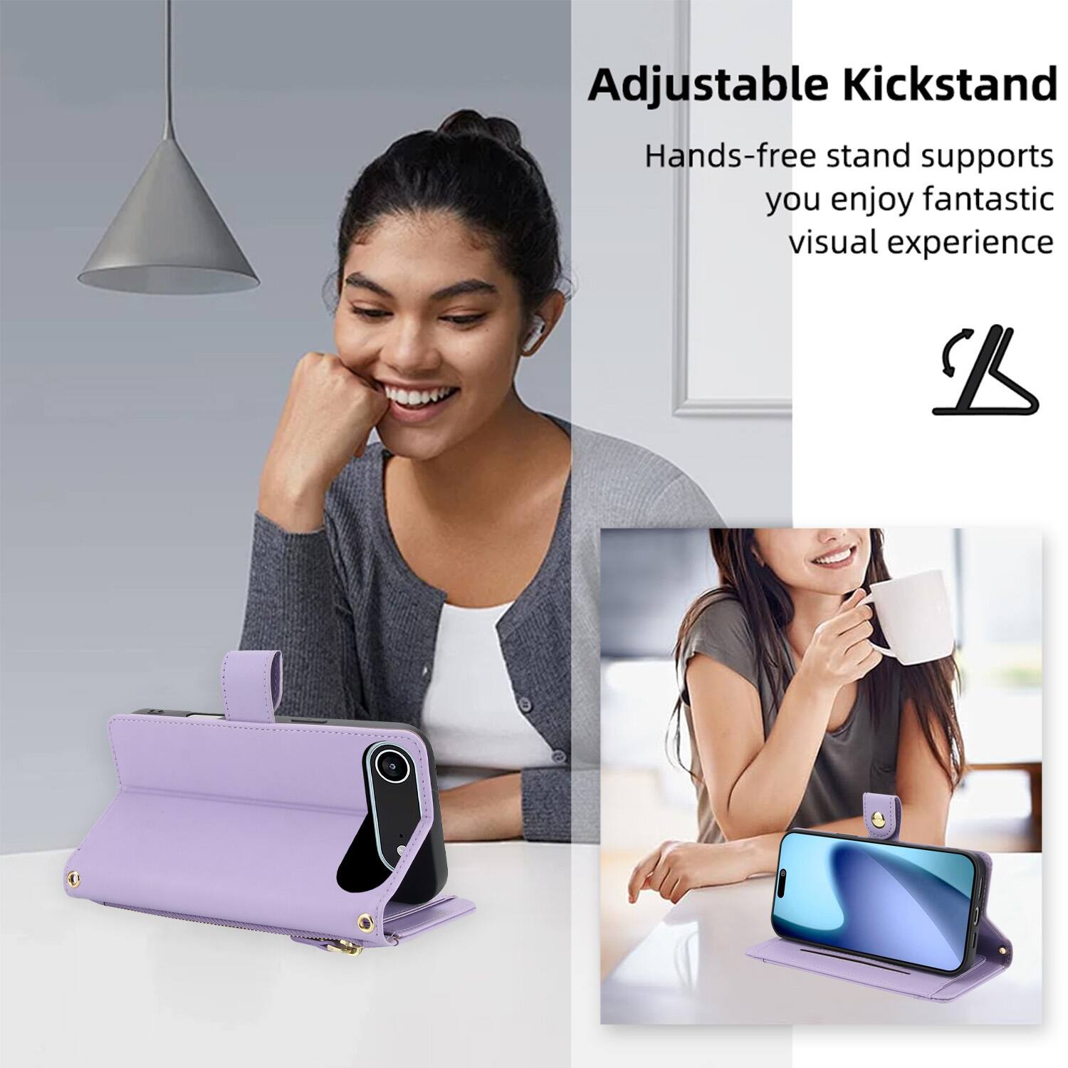 Adjustable Kickstand  
Hands-free stand supports you enjoy fantastic visual experience