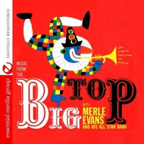 REMASTERED DIGITALLY  
MUSIC FROM THE  
TOP  
WITH MERLE EVANS AND HIS ALL STAR BAND  

essential media group