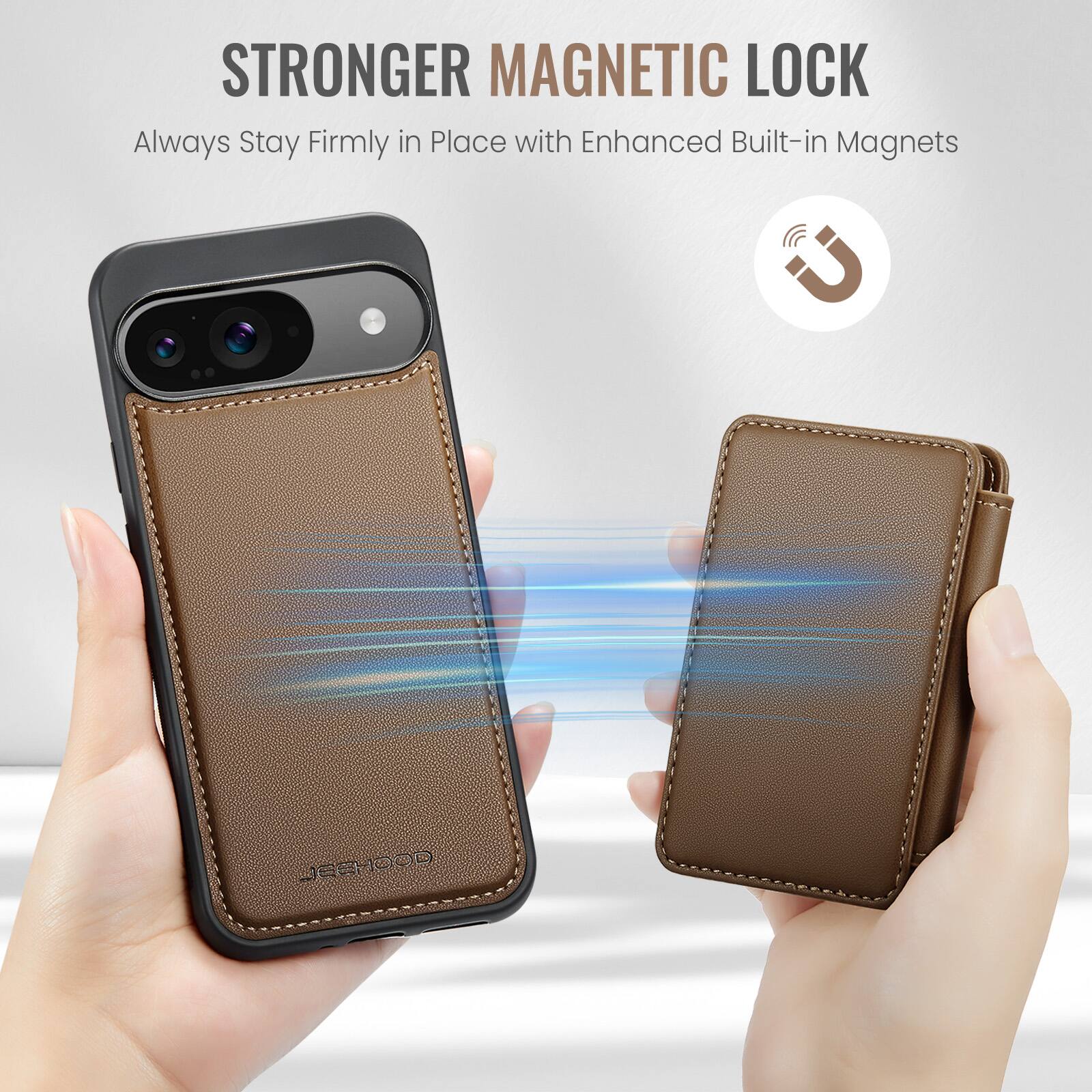 STRONGER MAGNETIC LOCK  
Always Stay Firmly in Place with Enhanced Built-in Magnets  
JEEHOOD O.D