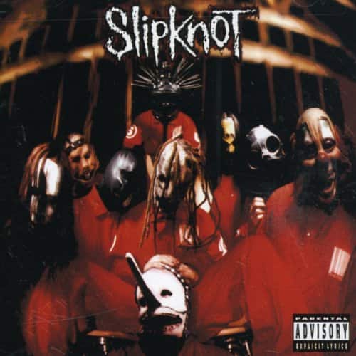 Slipknot
PARENTAL ADVISORY EXPLICIT LYRICS