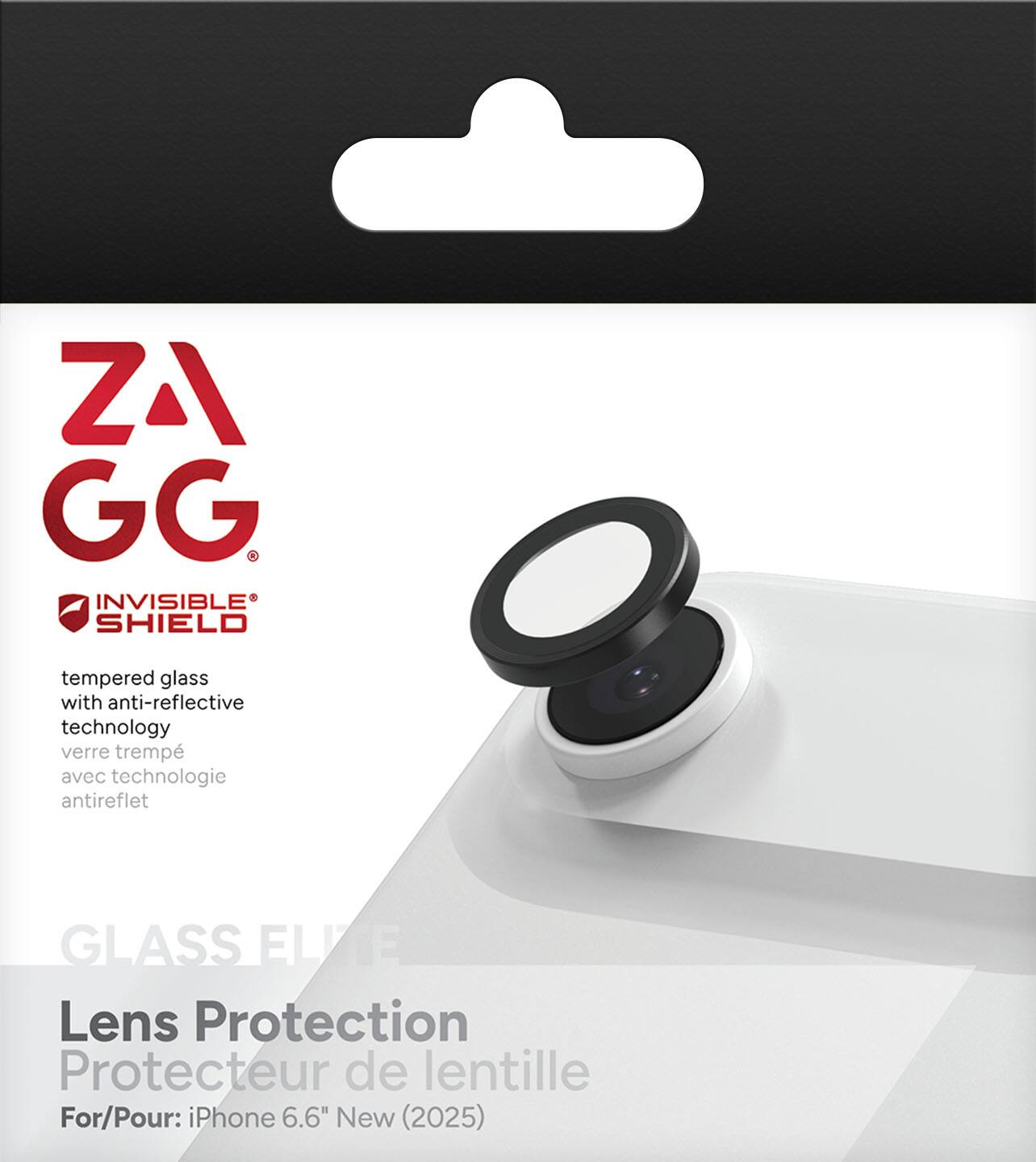ZAGG  
INVISIBLE SHIELD  
tempered glass with anti-reflective technology  
verre trempé avec technologie antireflet  

GLASS ELITE  
Lens Protection  
Protecteur de lentille  

For/Pour: iPhone 6.6" New (2025)