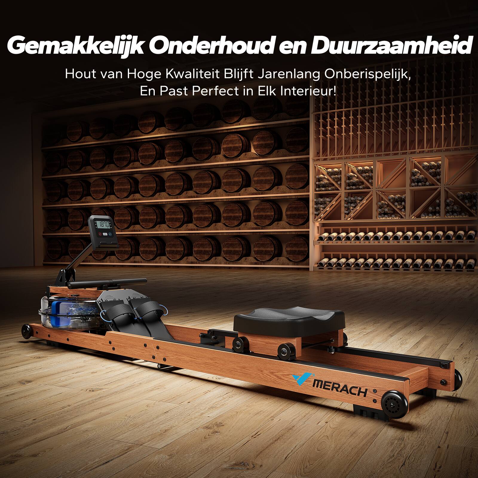 Gemakkelijk Onderhoud en Duurzaamheid  
Hout van Hoge Kwaliteit Blijft Jarenlang Onberispelijk,  
En Past Perfect in Elk Interieur!  

MERACH